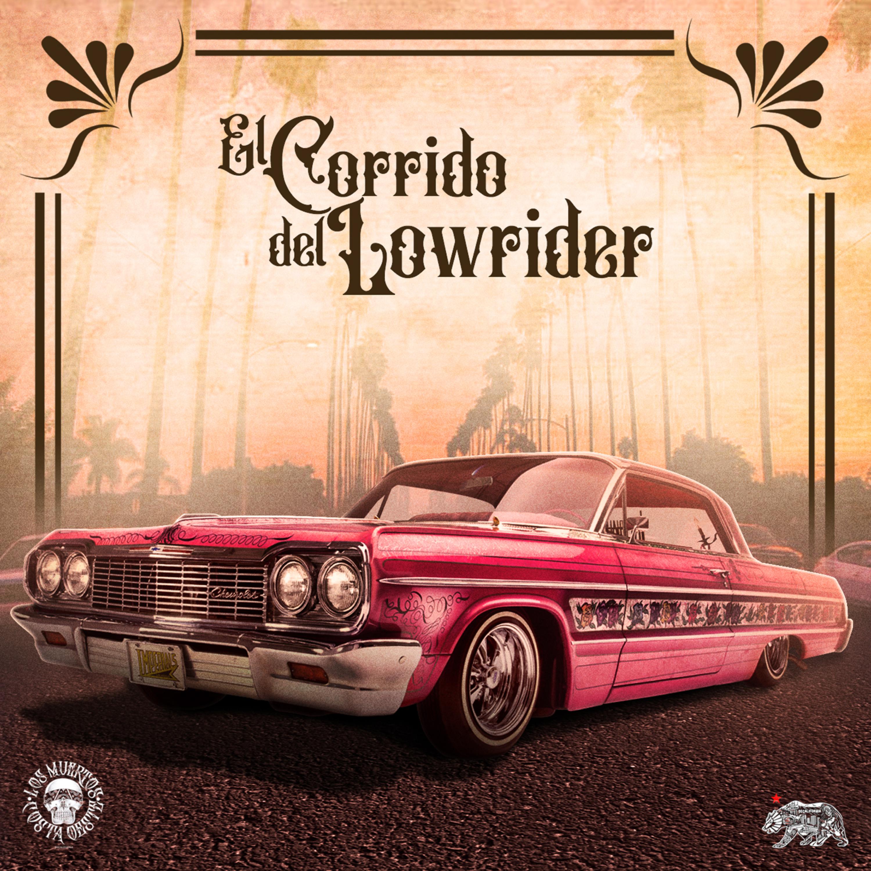 El Corrido del Lowrider. artwork