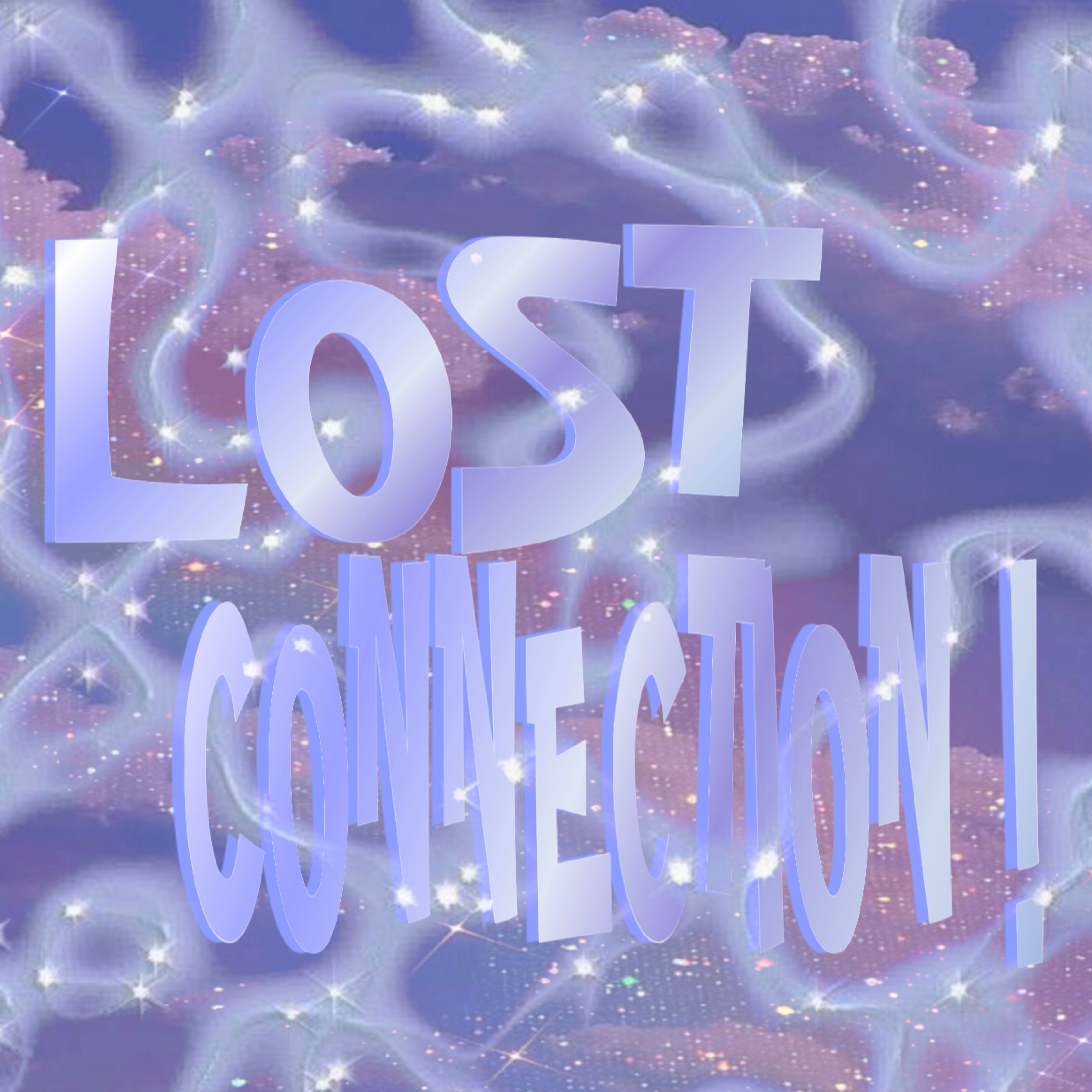 lost connection! artwork