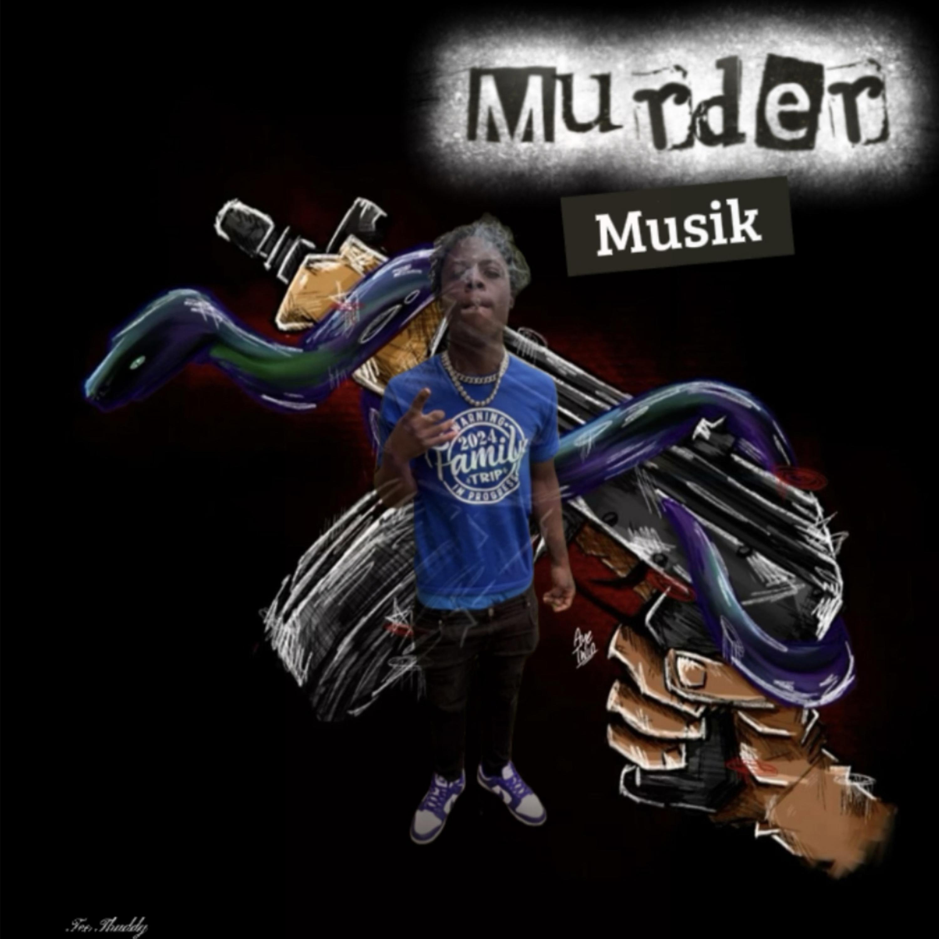 Murder Musik artwork