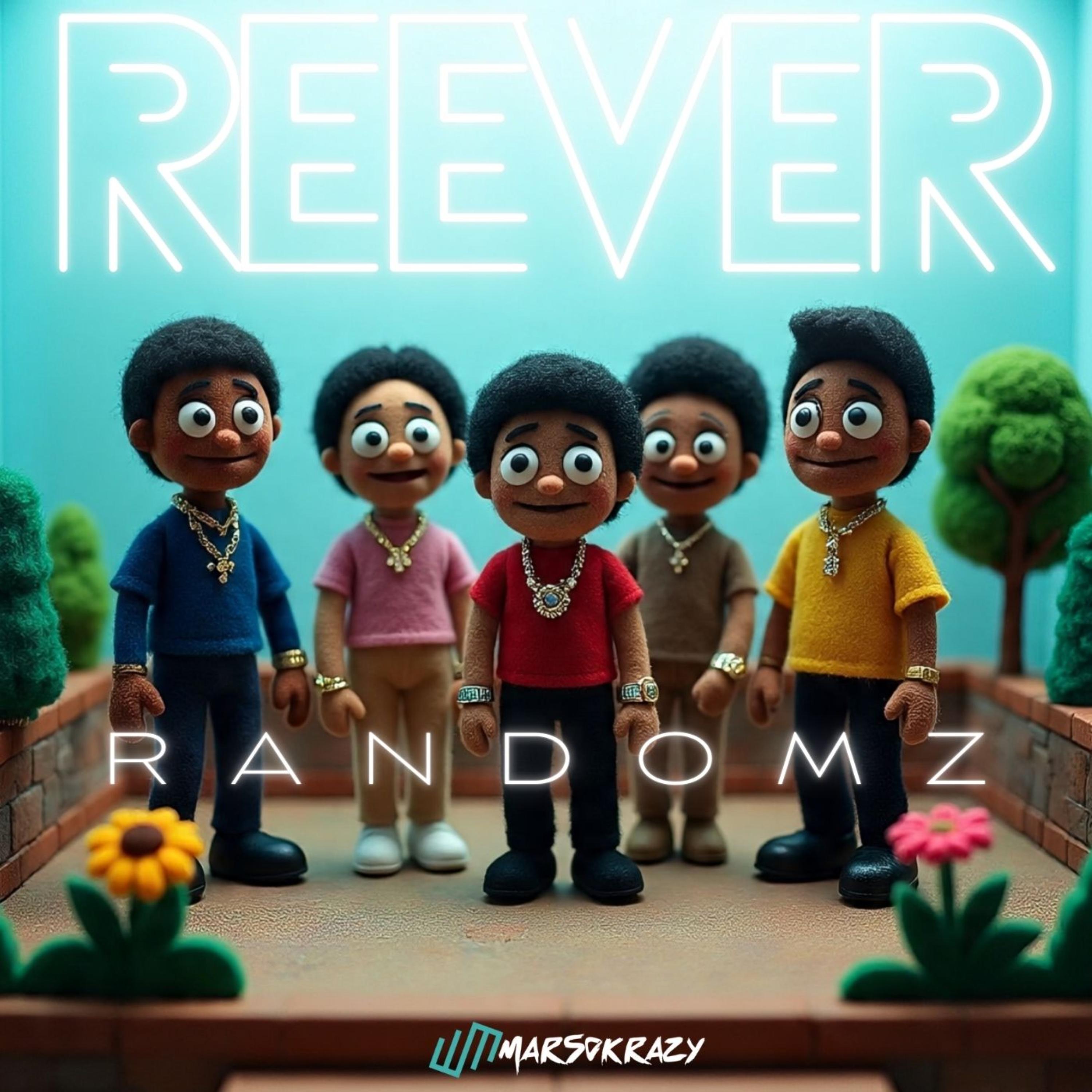 REEVER RANDOMZ artwork