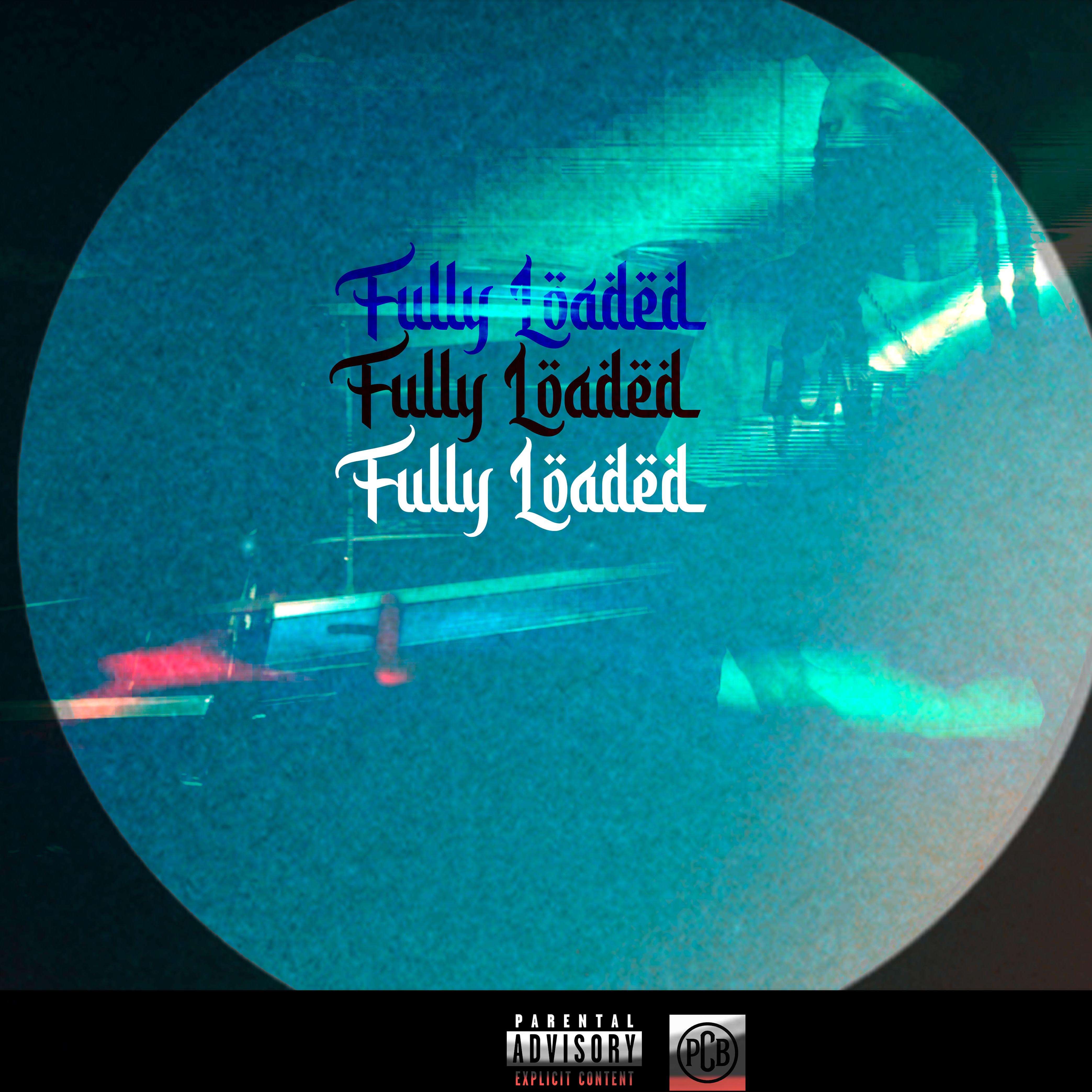 Fully Loaded by LilChriizz cover art