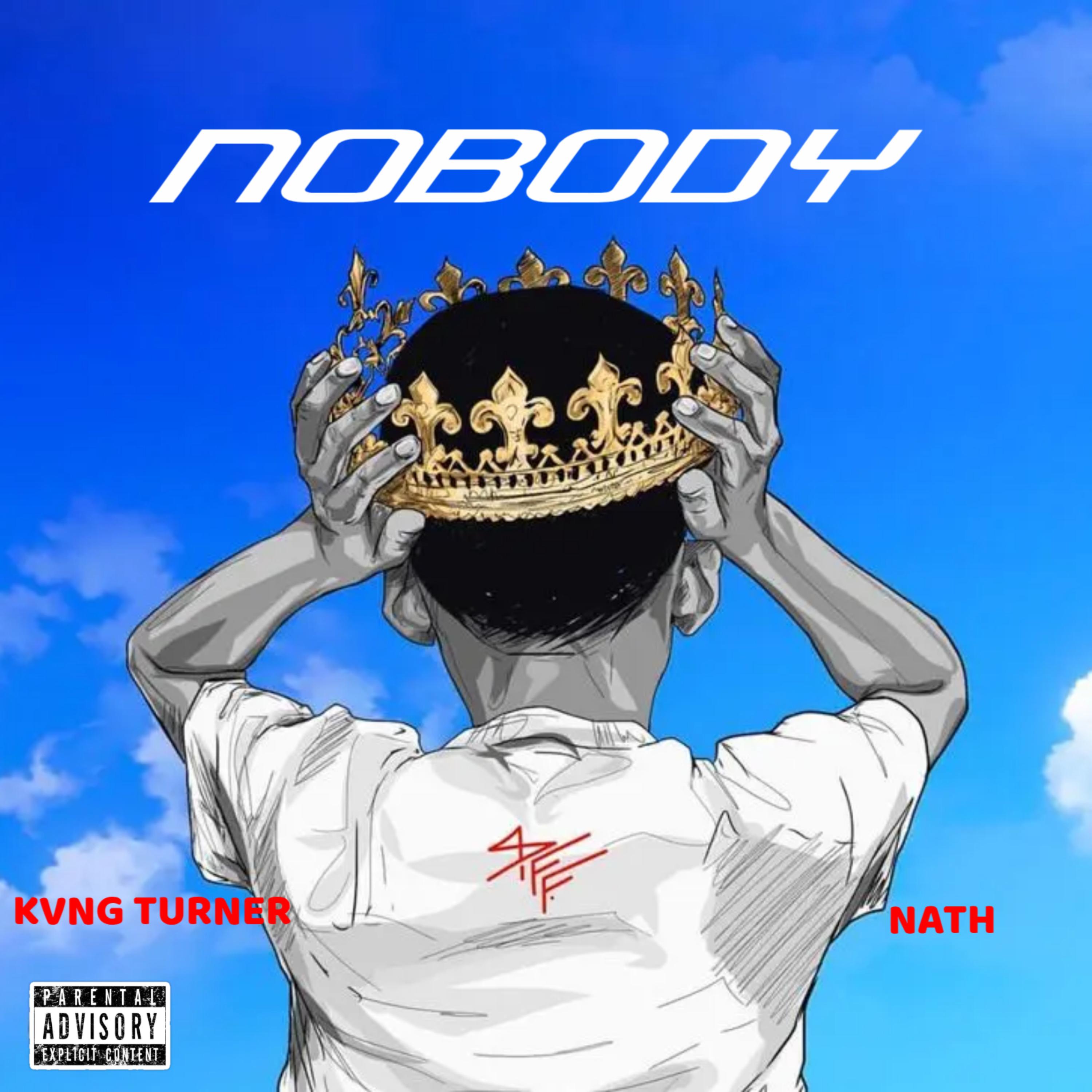 Nobody by Kvng Turner cover art