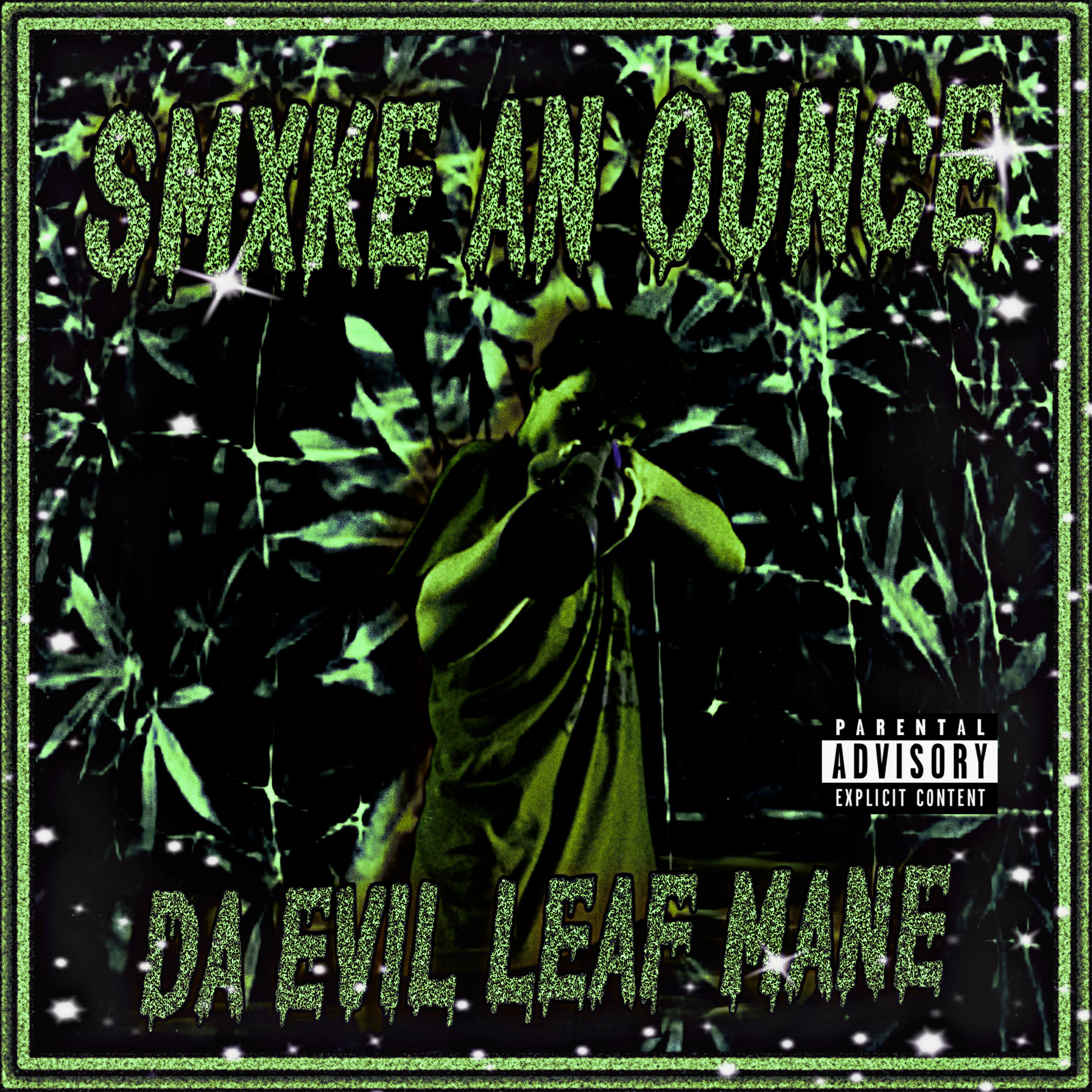 SMXKE AN OUNCE artwork