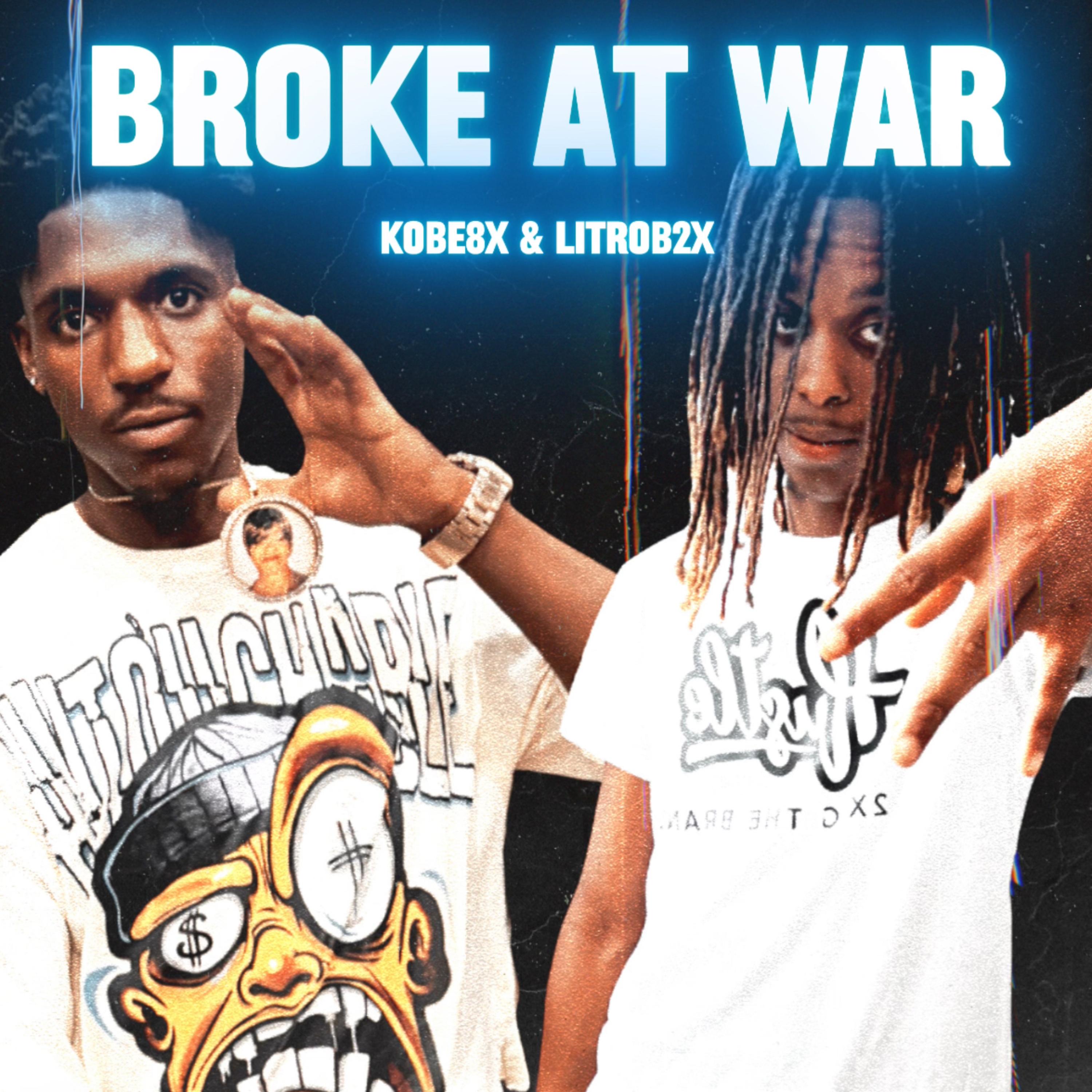 Broke At War artwork
