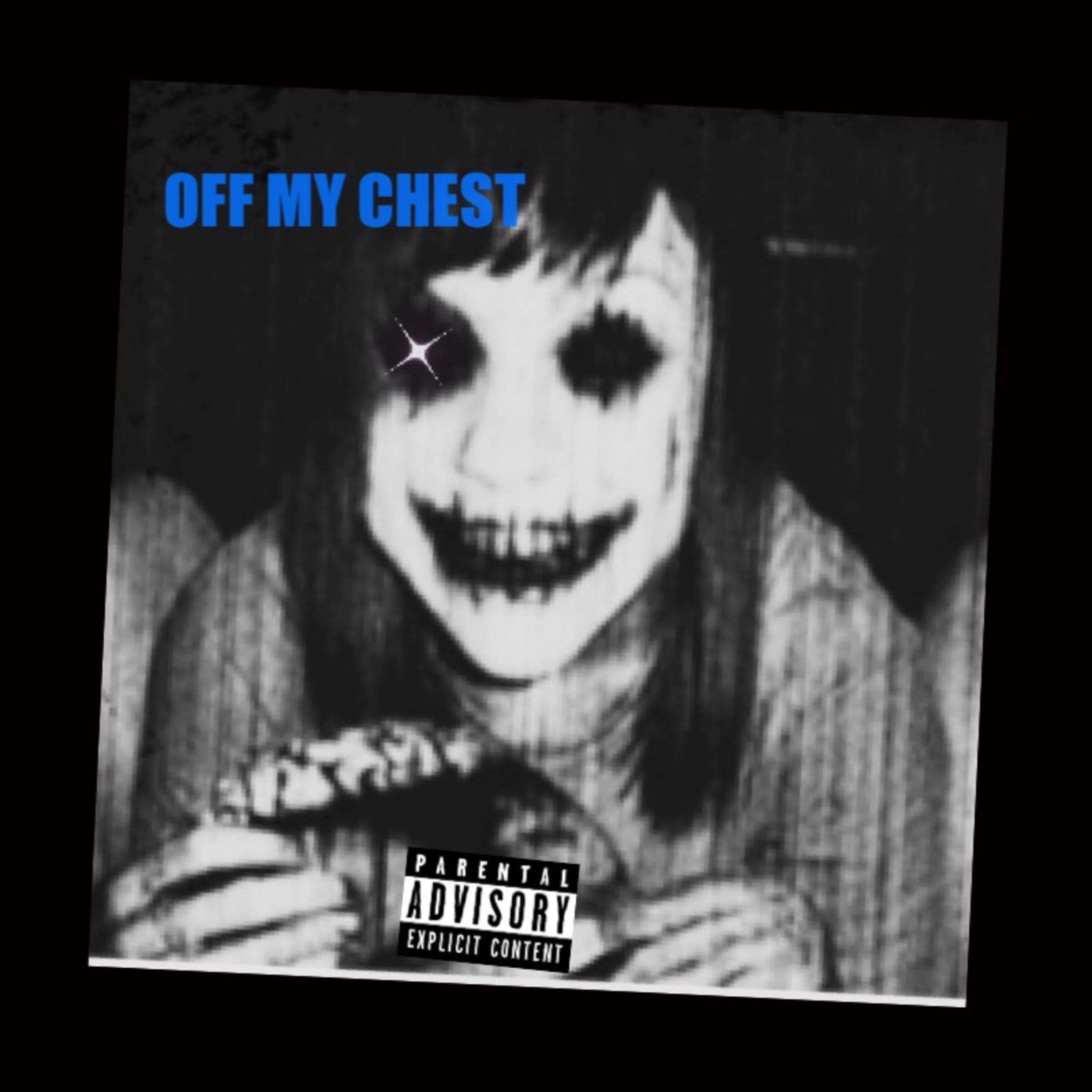 OFF MY CHEST artwork