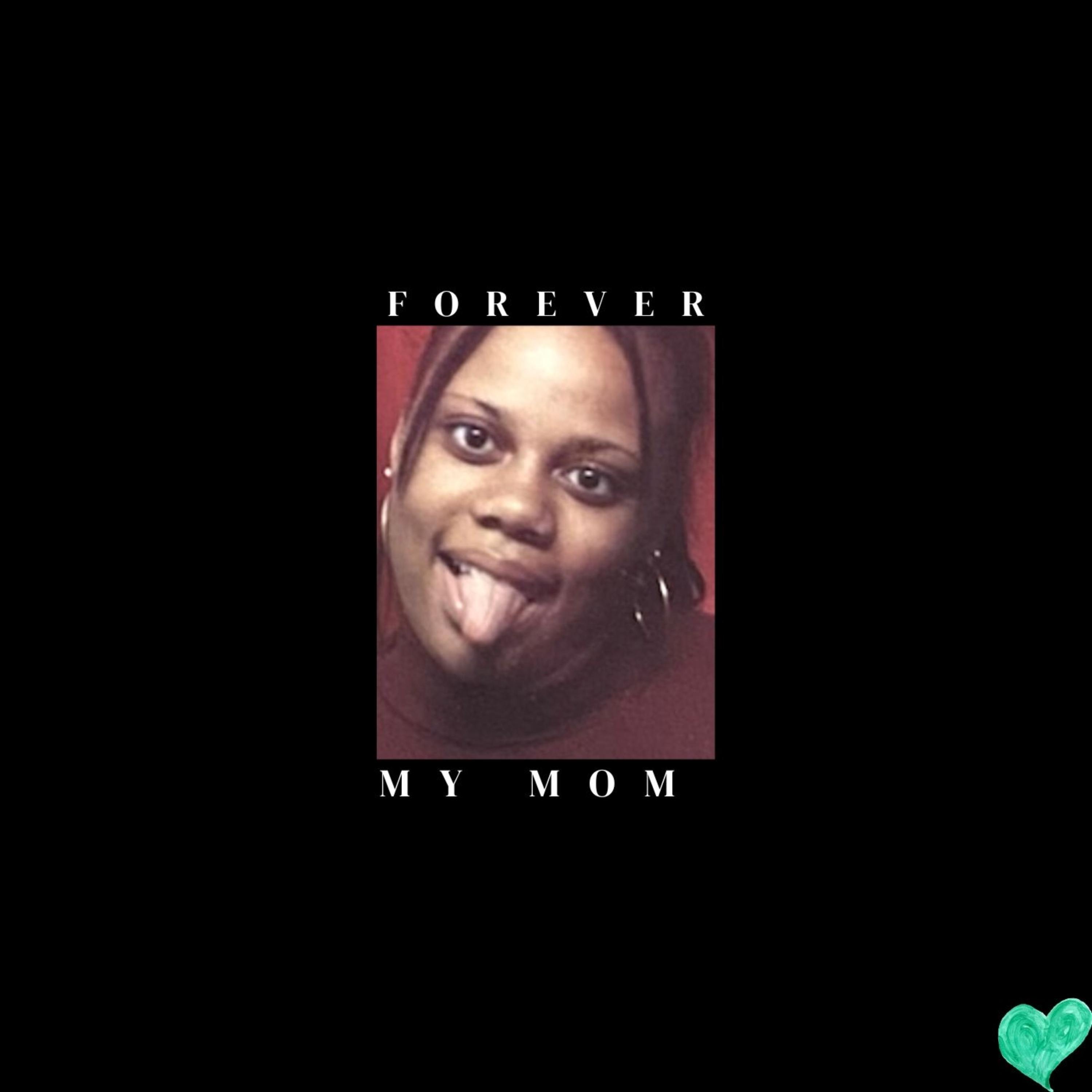 Forever My Mom artwork