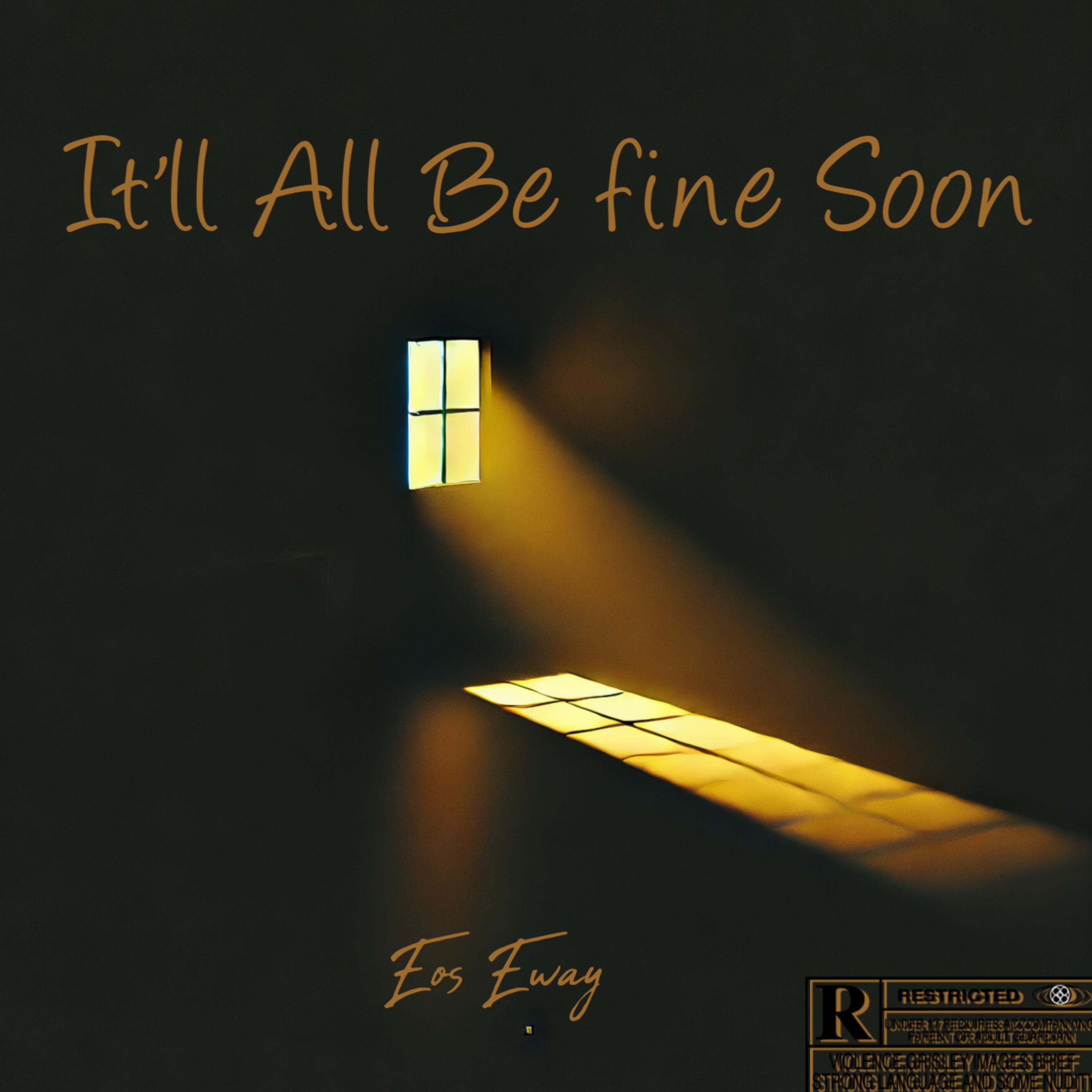 It’ll All Be Fine Soon artwork