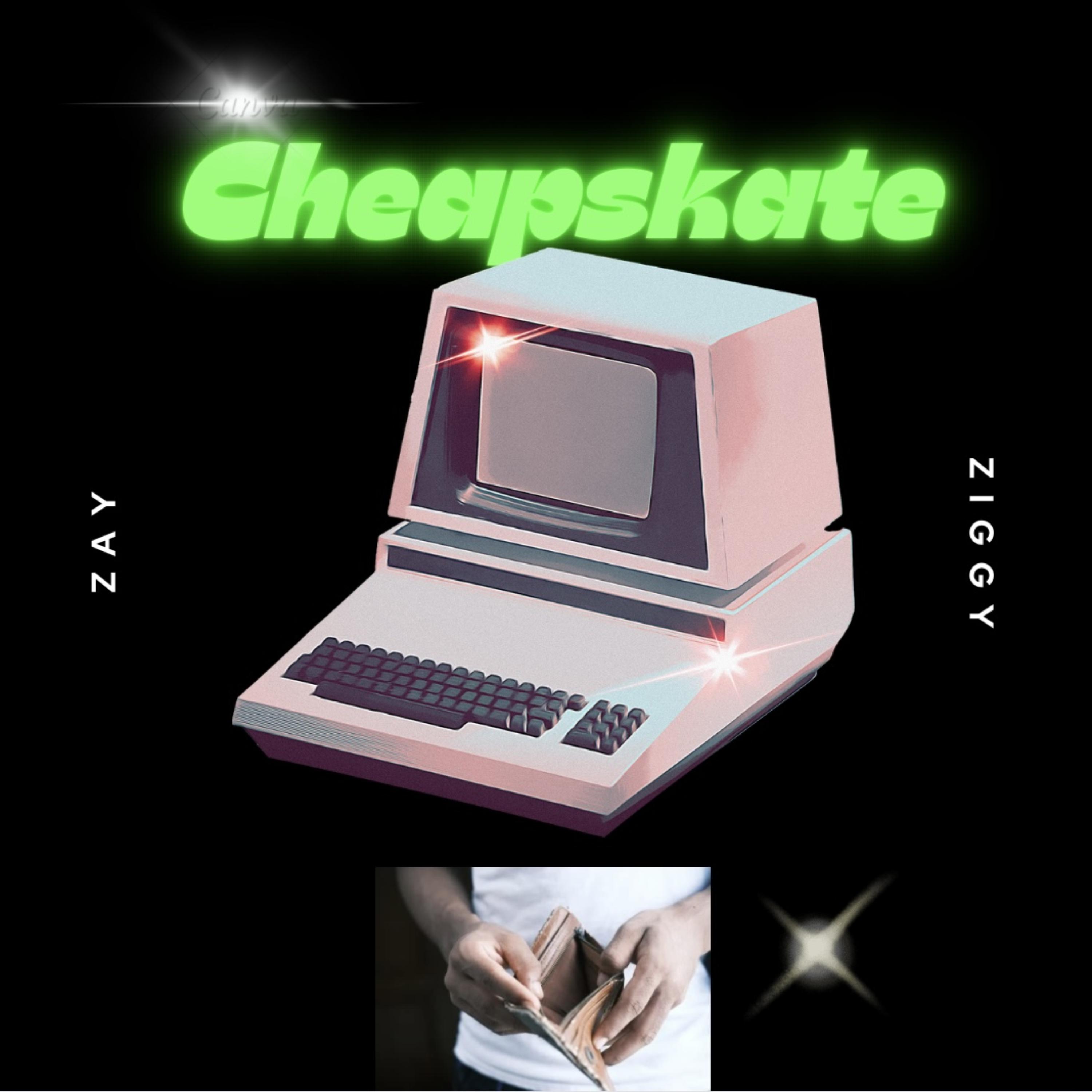 Cheapskate by Zay Ziggy cover art