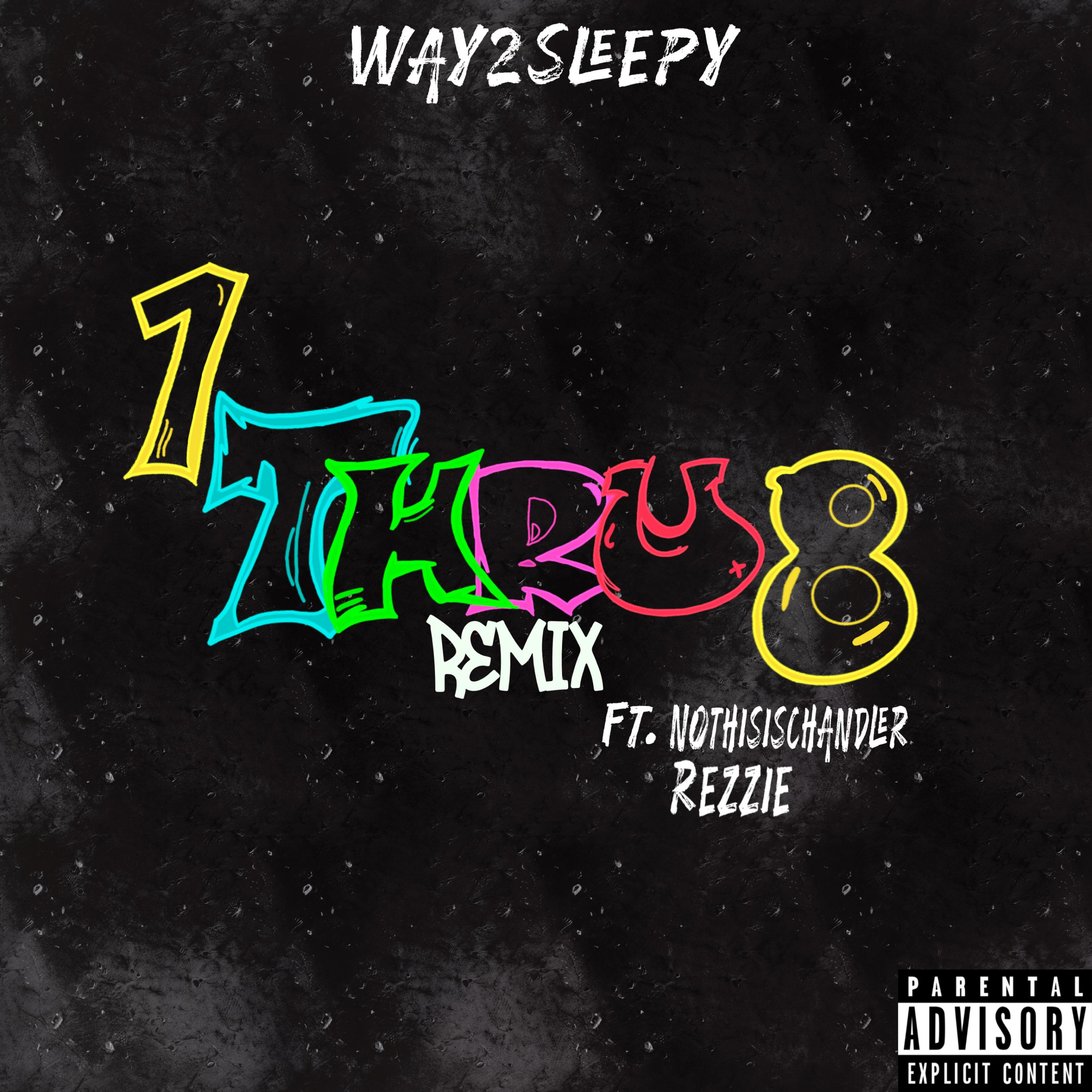 1 Thru 8 (Remix) artwork
