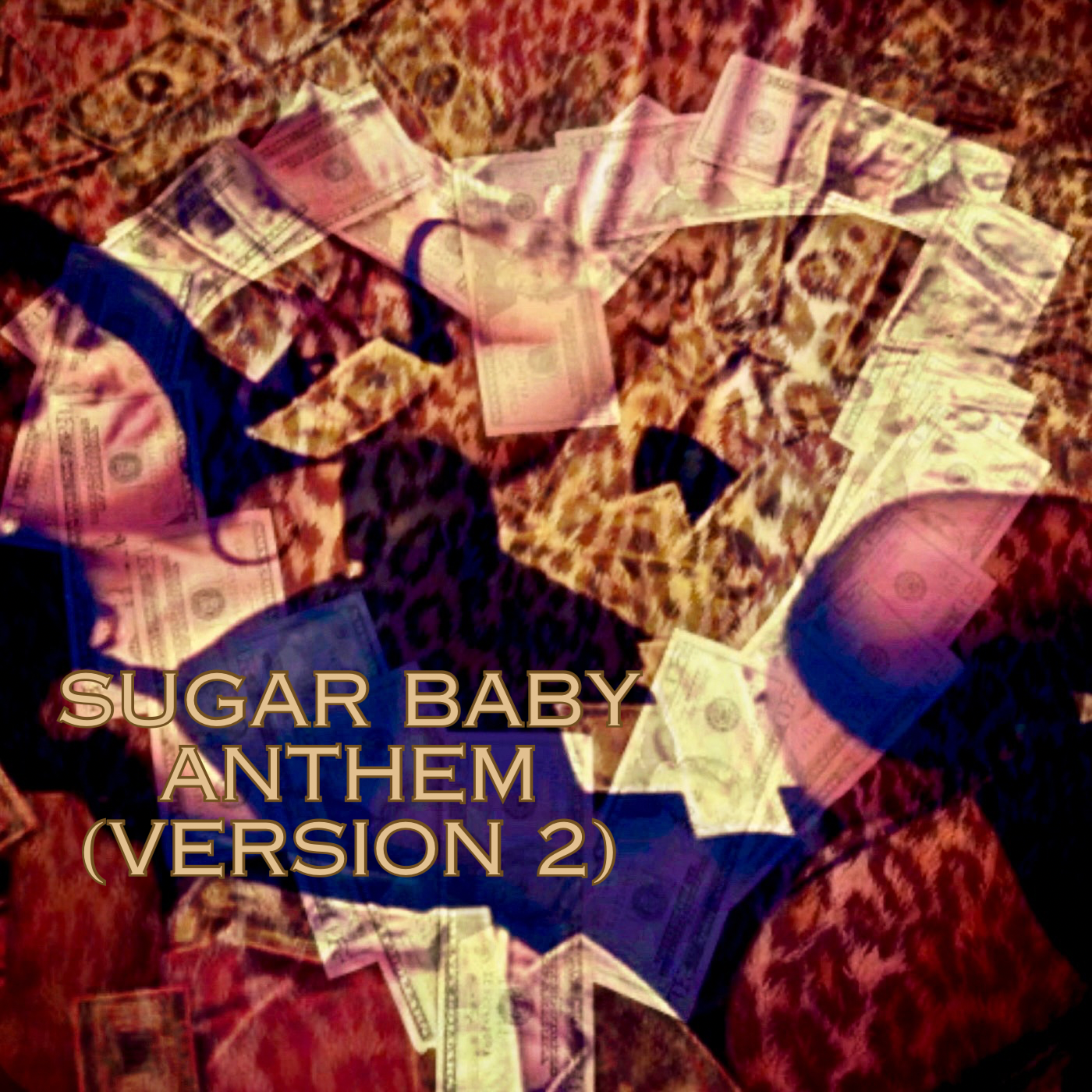 Sugar Baby Anthem (version 2) artwork