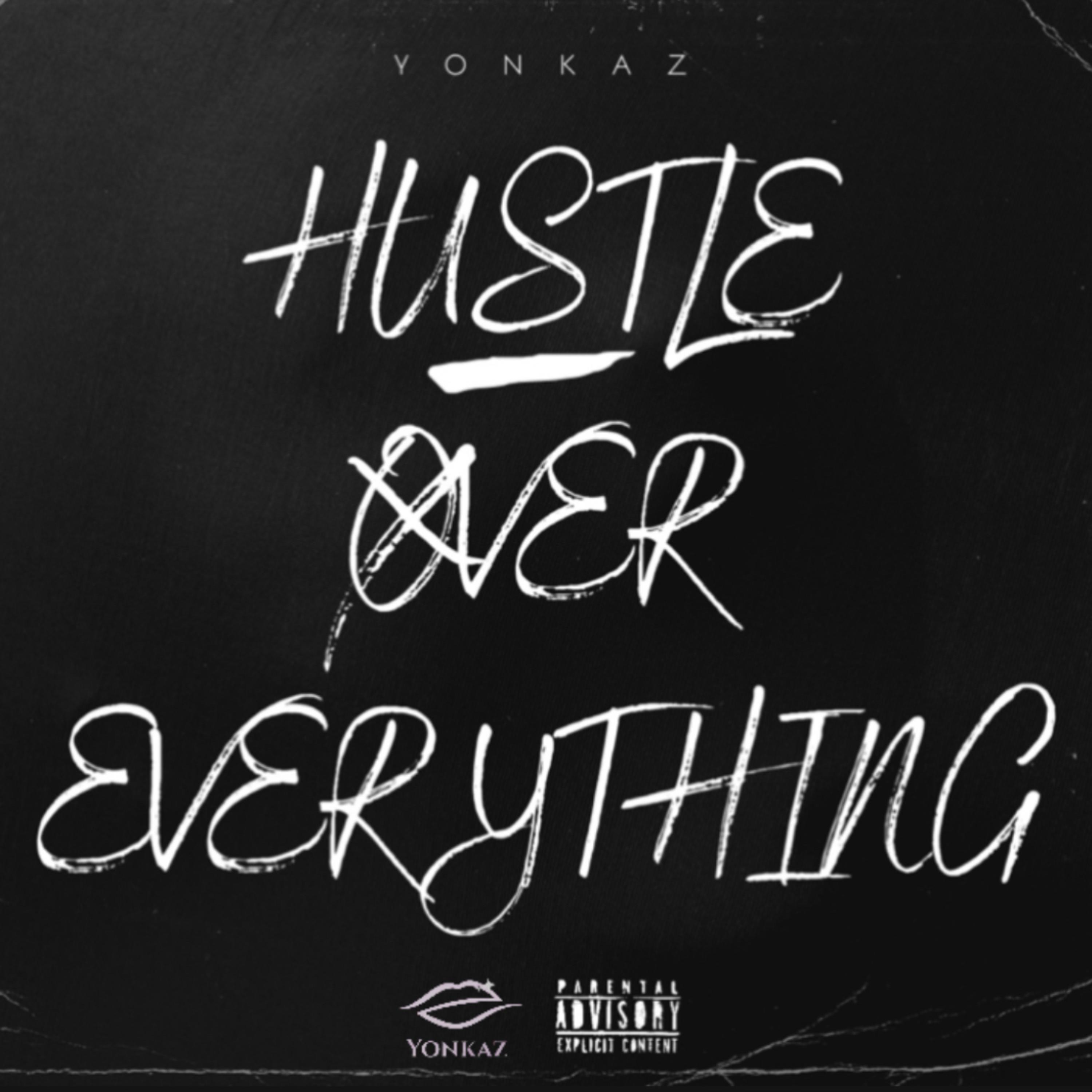 Hustle Over Everything artwork