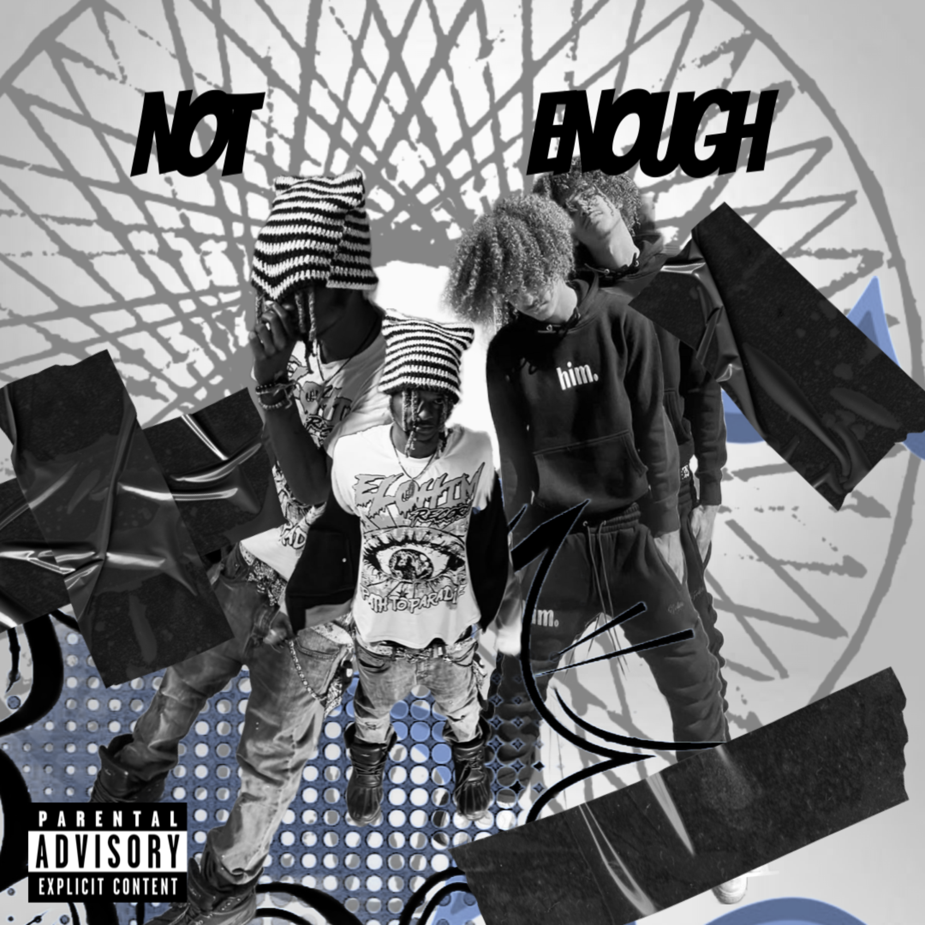 NOT ENOUGH artwork