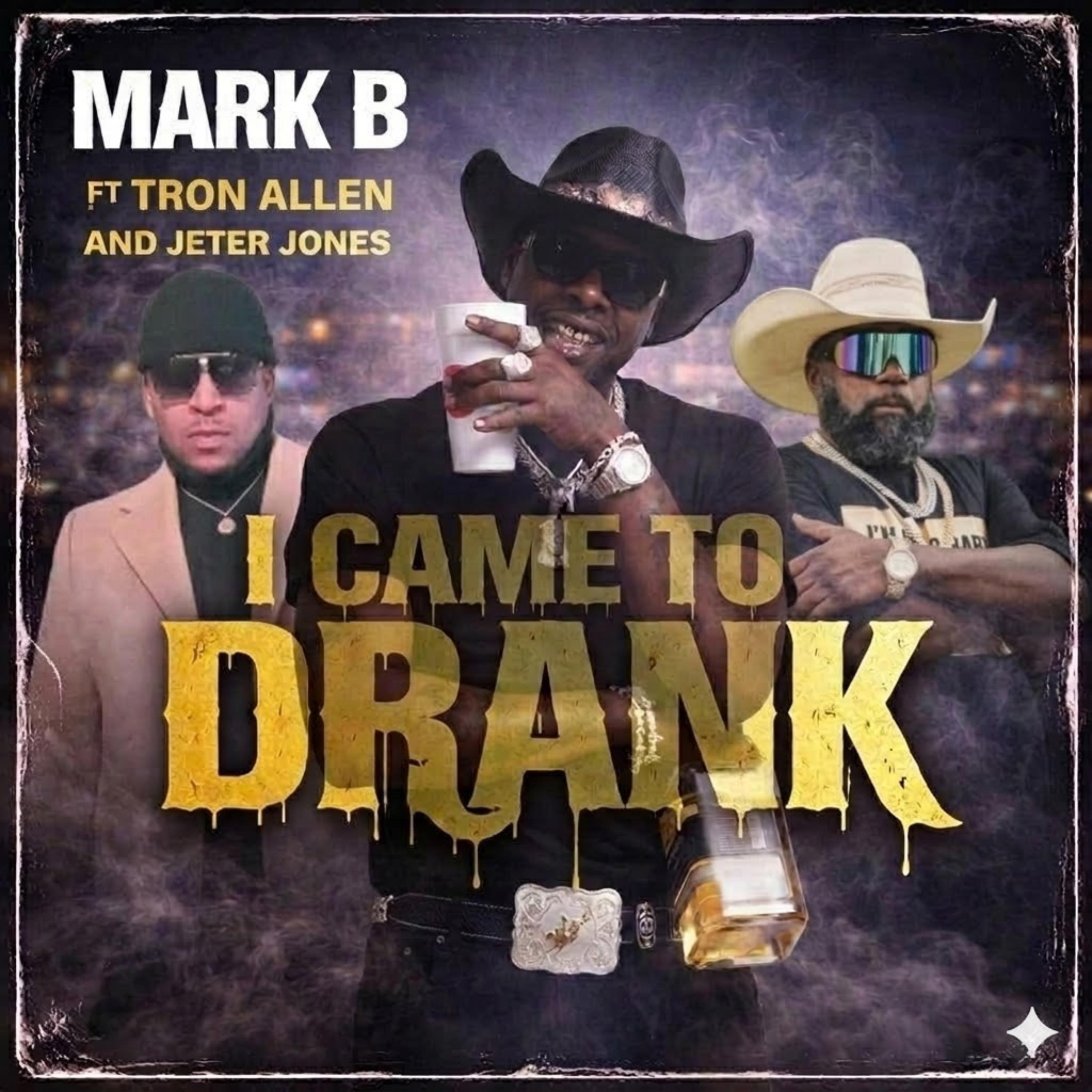 I CAME TO DRANK artwork