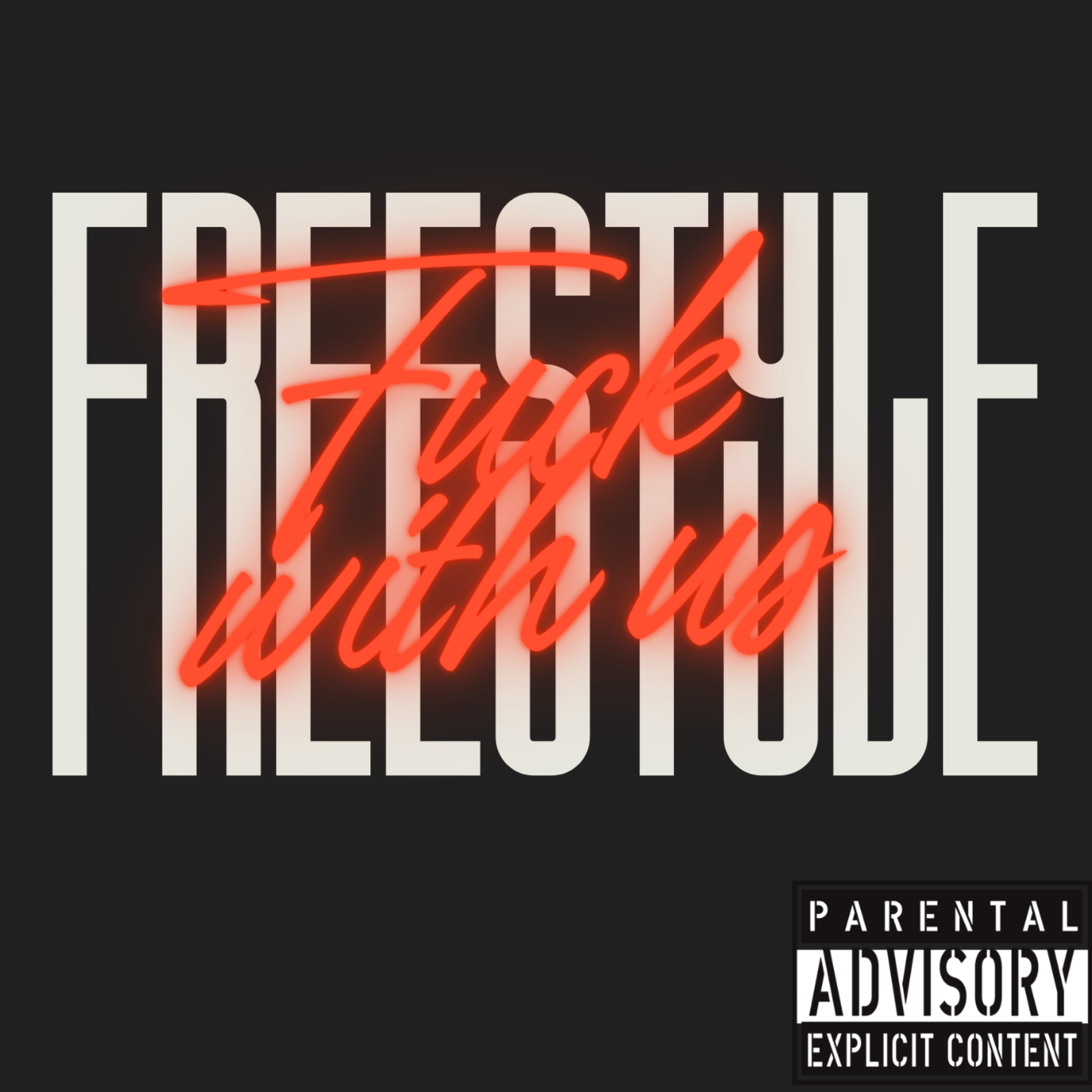 Fuck With Us Freestyle artwork