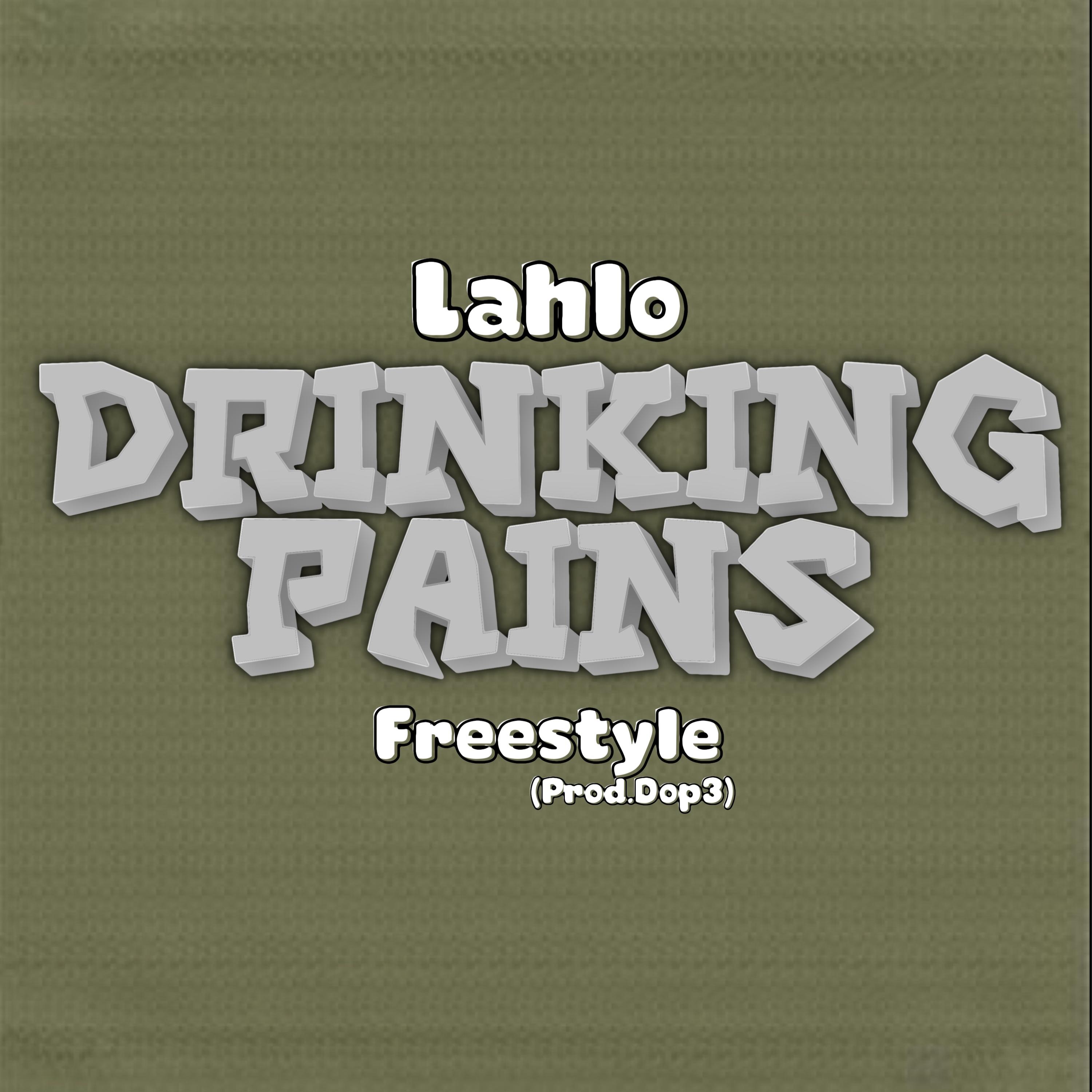 Drinking Pains Freestyle artwork