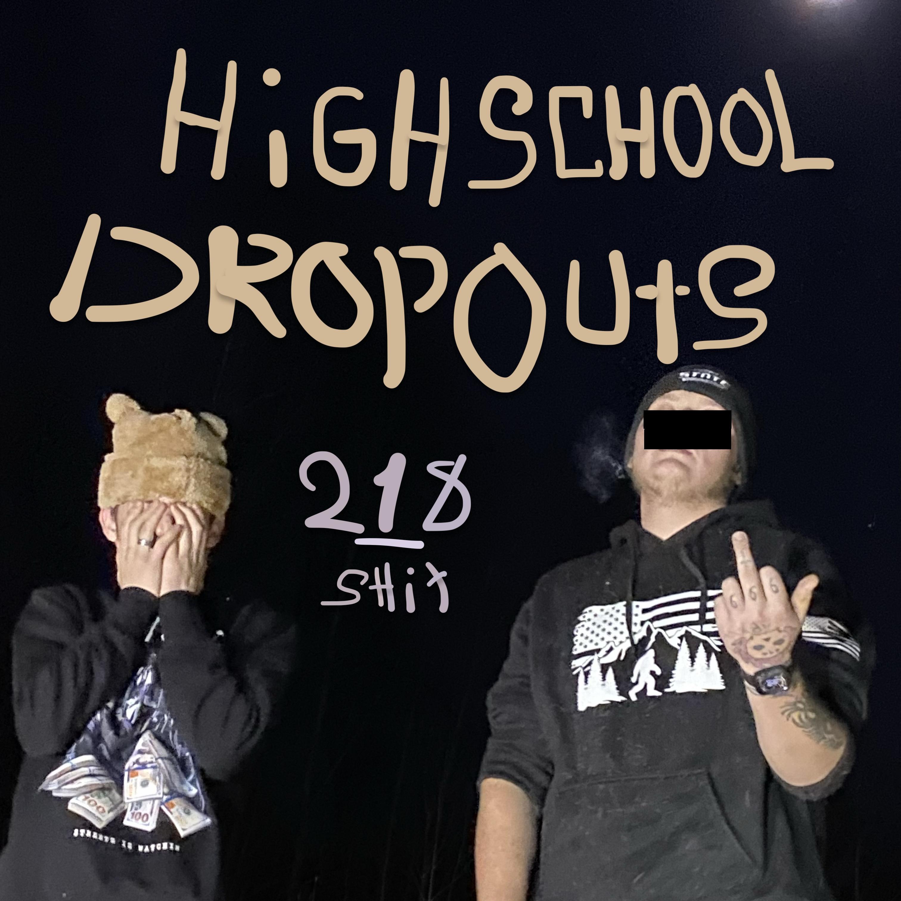 HighSchool Dropouts artwork