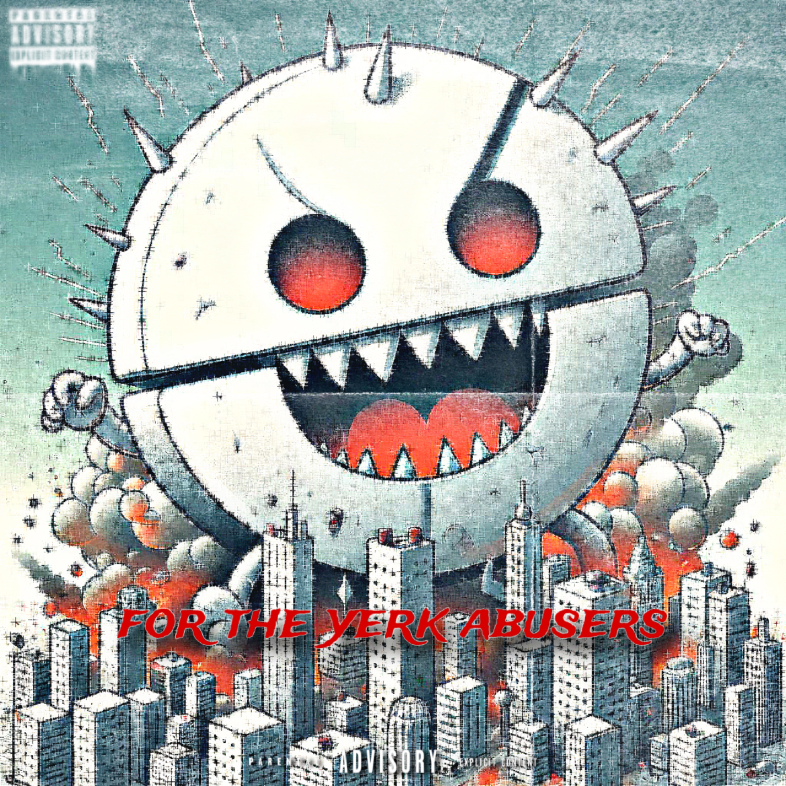 for the yerk abusers artwork