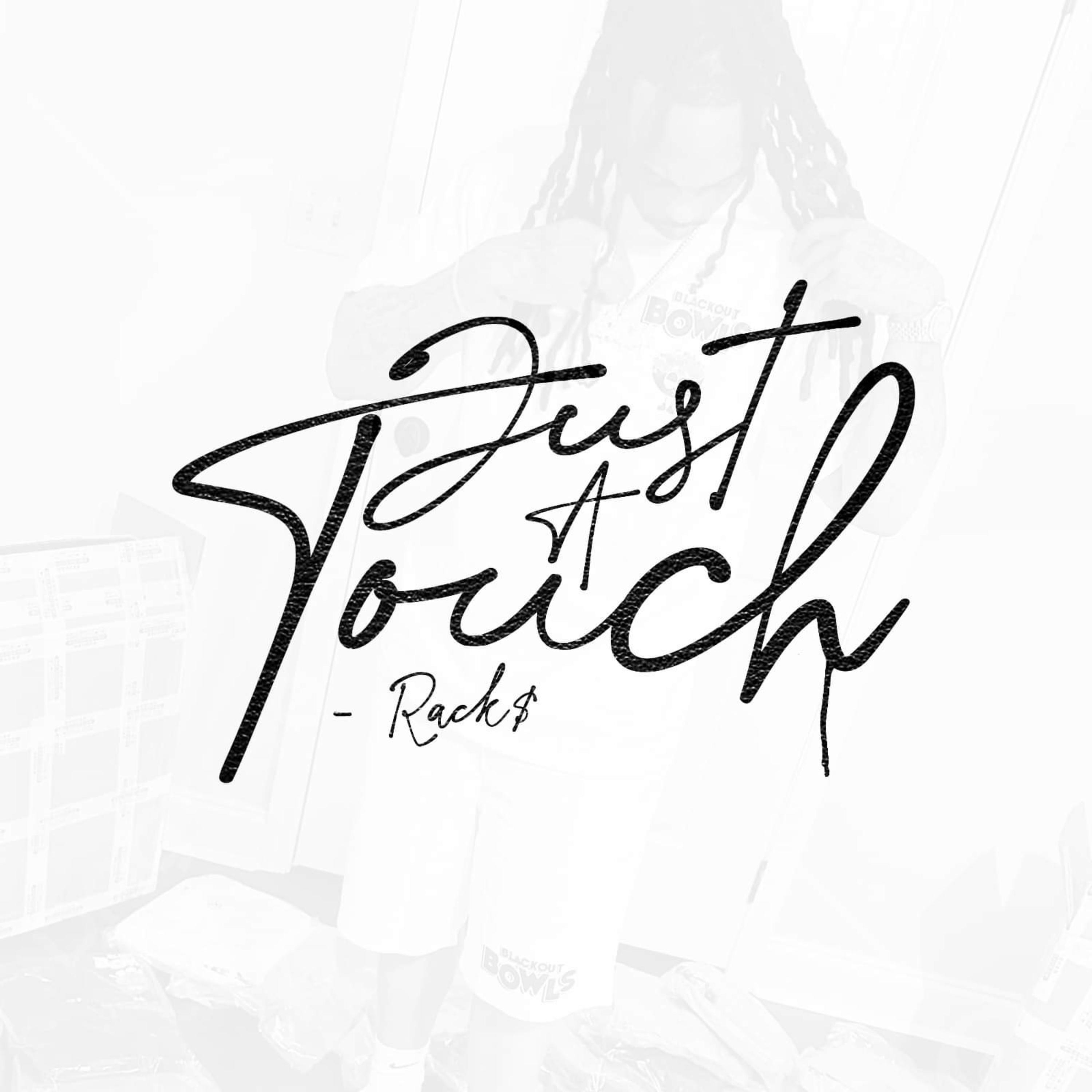 Just A Touch -Rack$ by Rachet Rack$ cover art