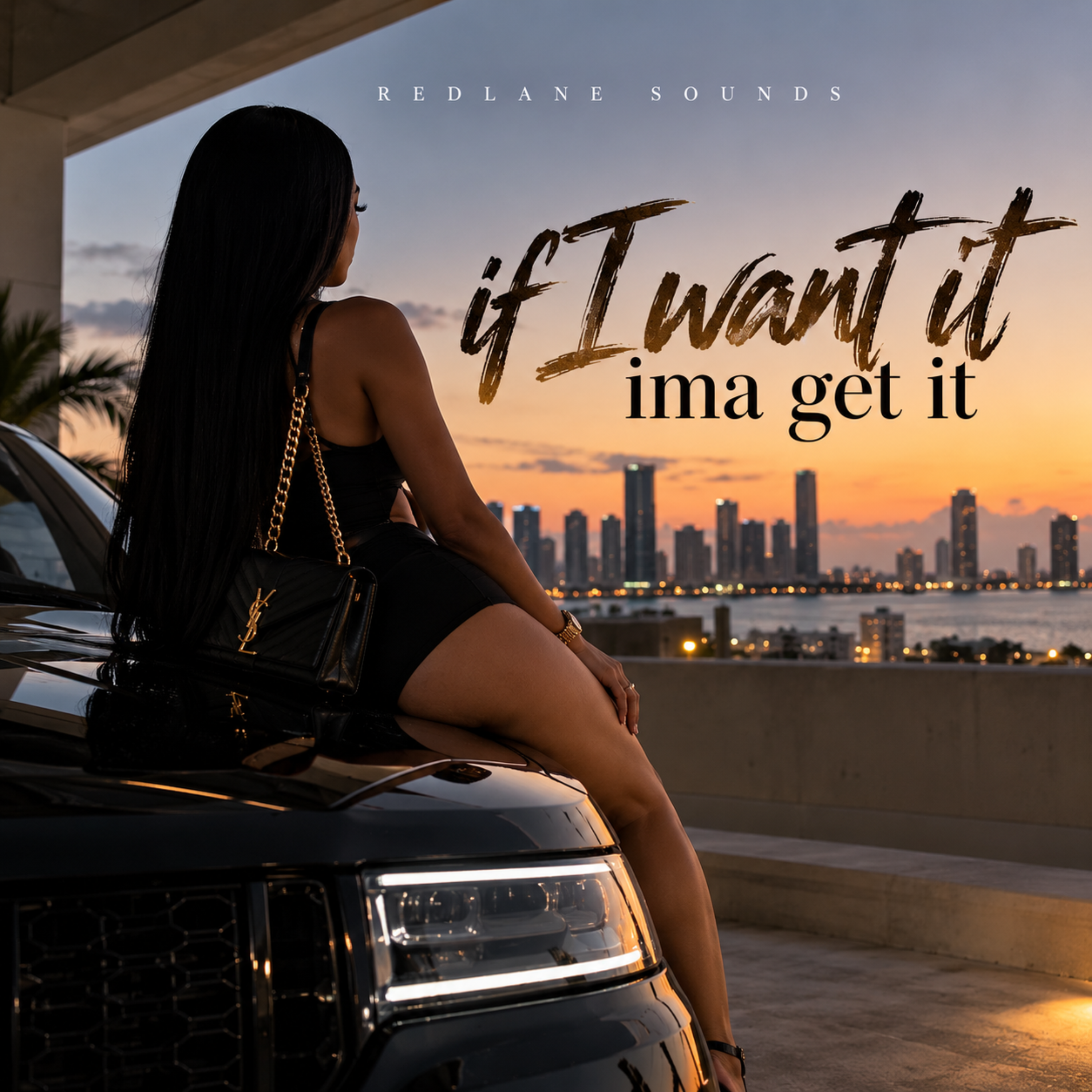 If I Want It Ima Get It by Redlane Sounds cover art