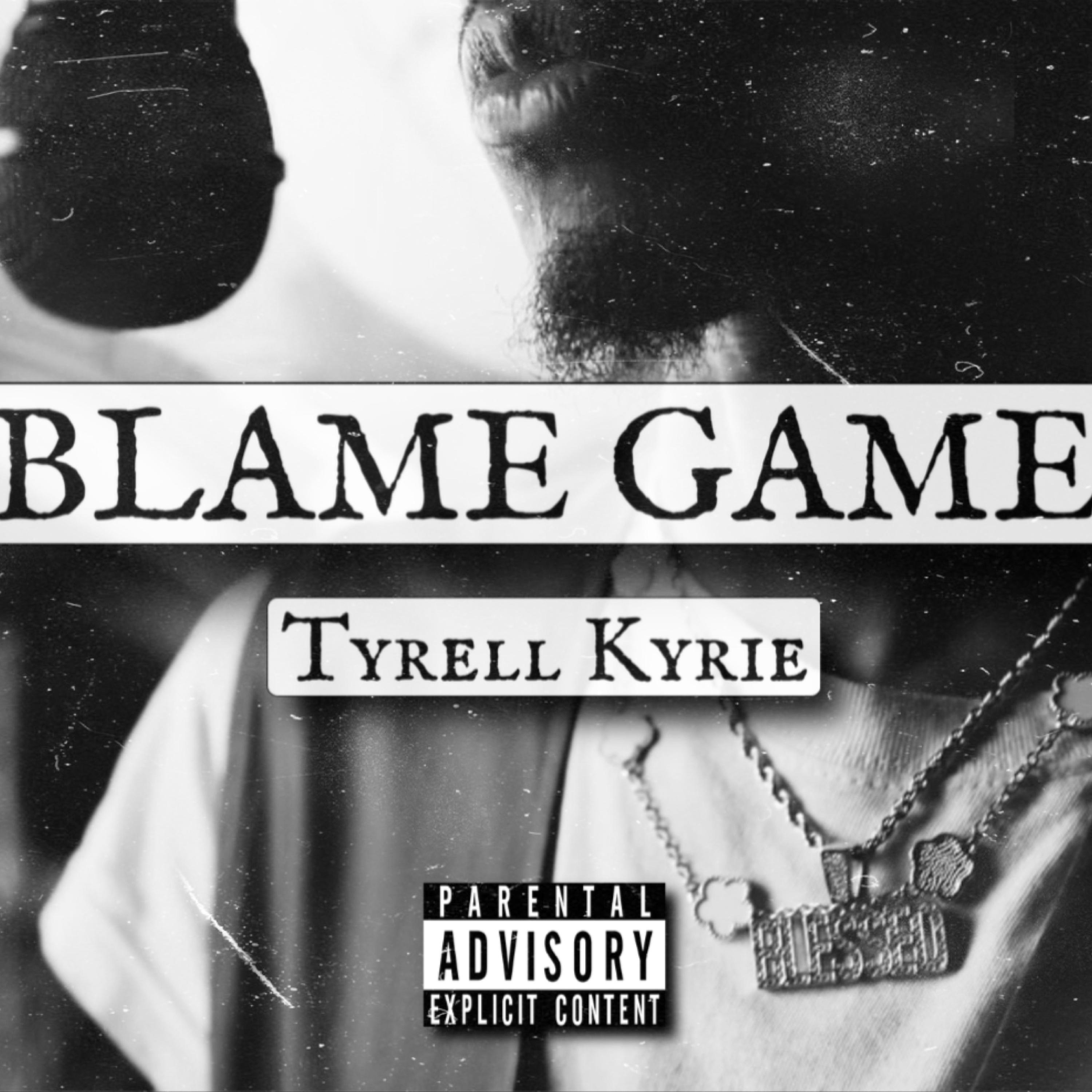 BLAME GAME by Tyrell Kyrie cover art