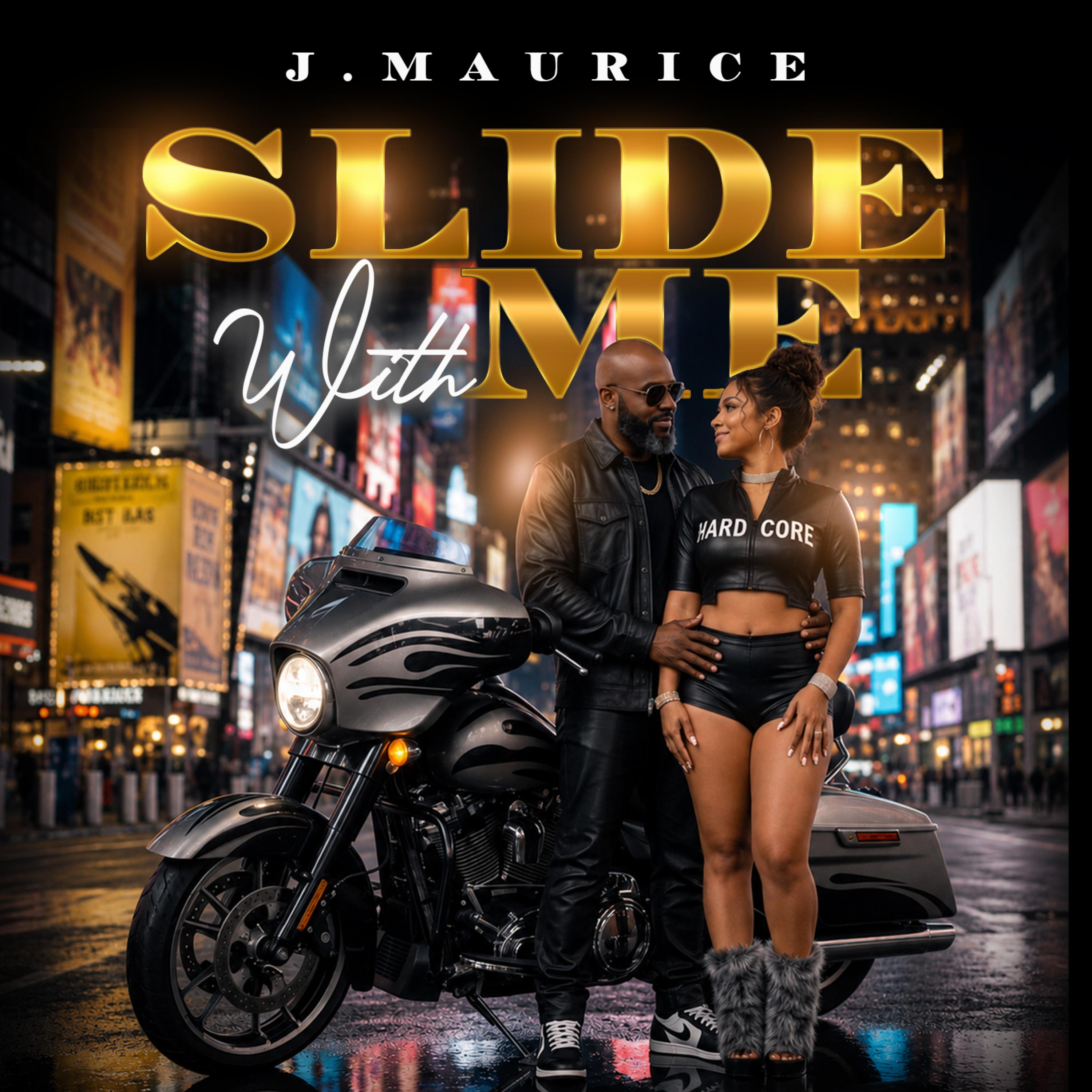 Slide with Me by J. Maurice cover art