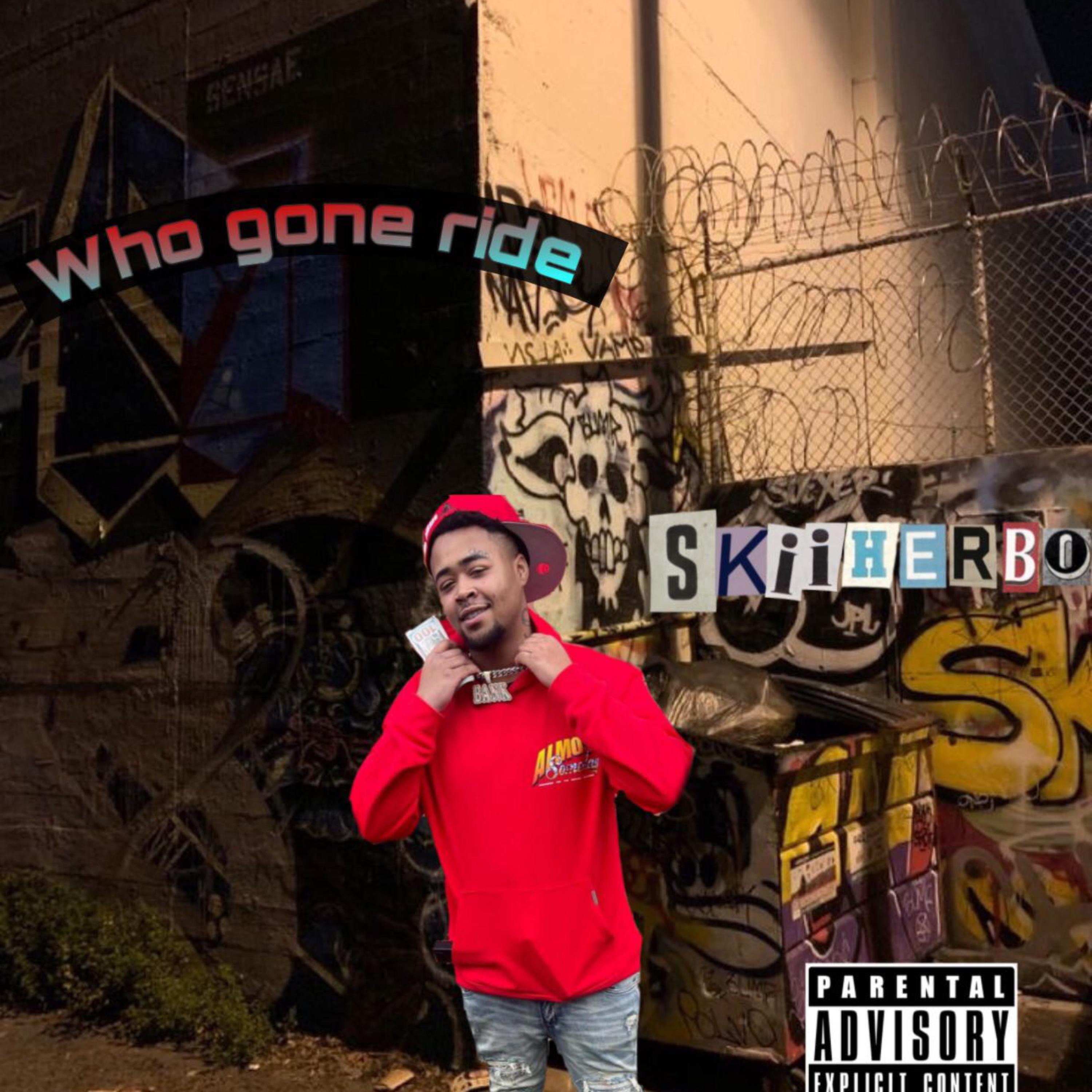 Who Gone Ride artwork