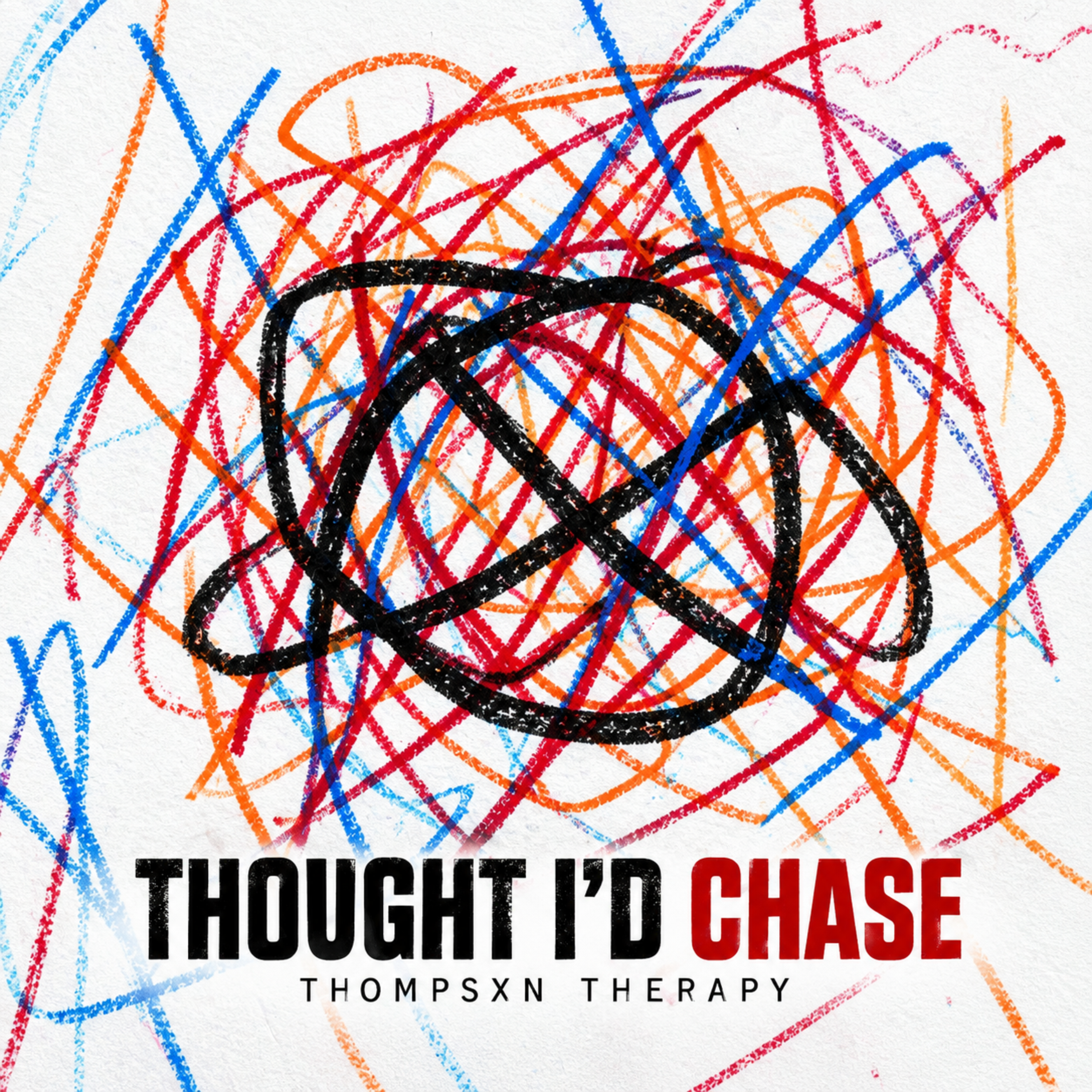 Thought I’d Chase by Thompsxn Therapy cover art