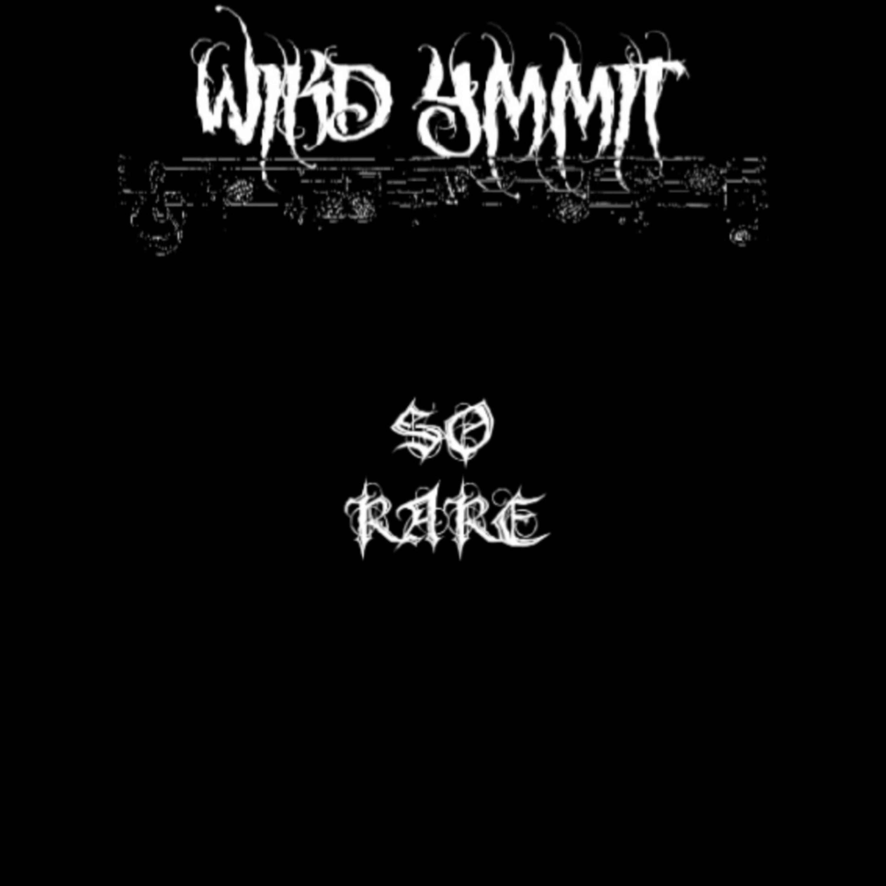 So rare by Wikd Ymmit cover art