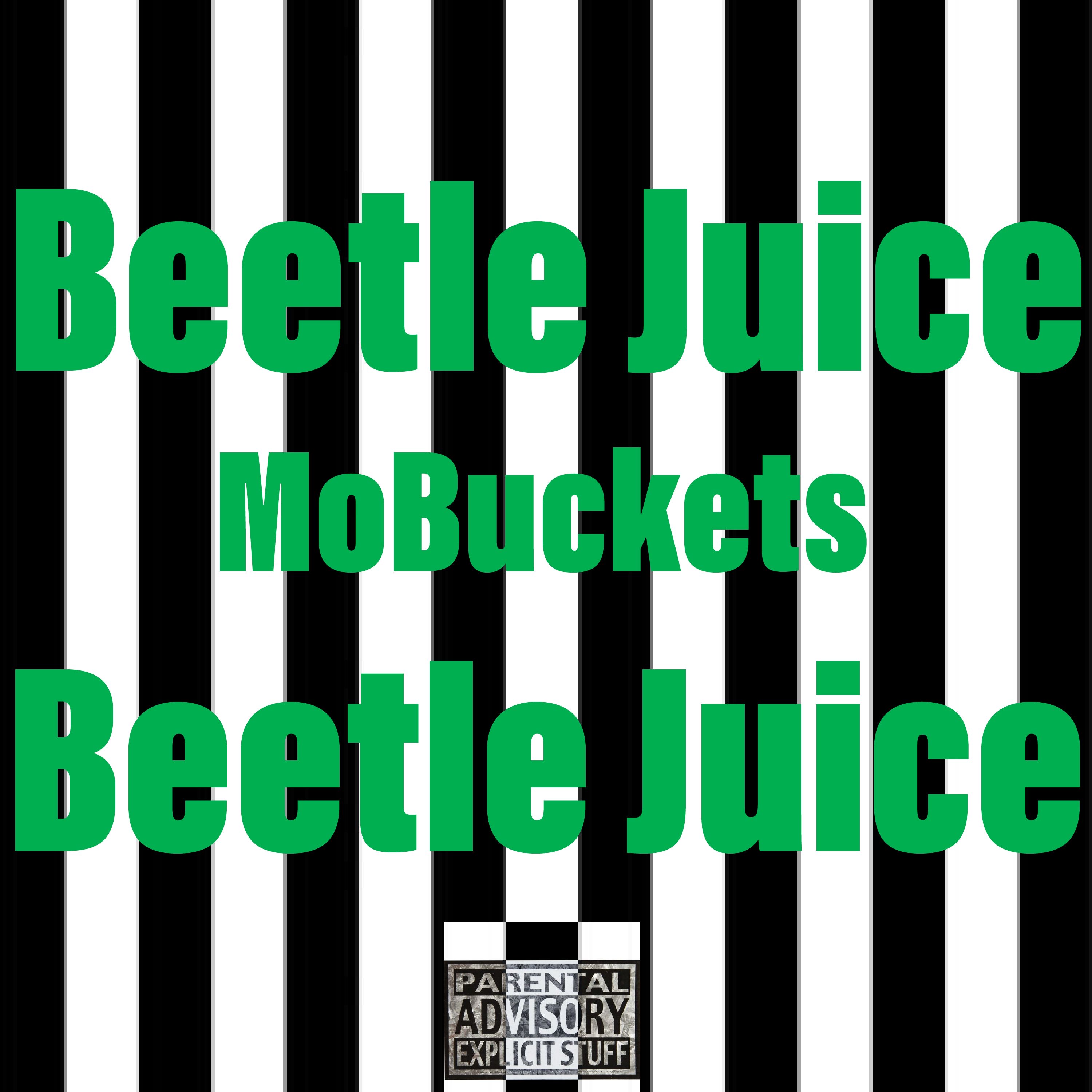 Beetle Juice by Mobuckets cover art