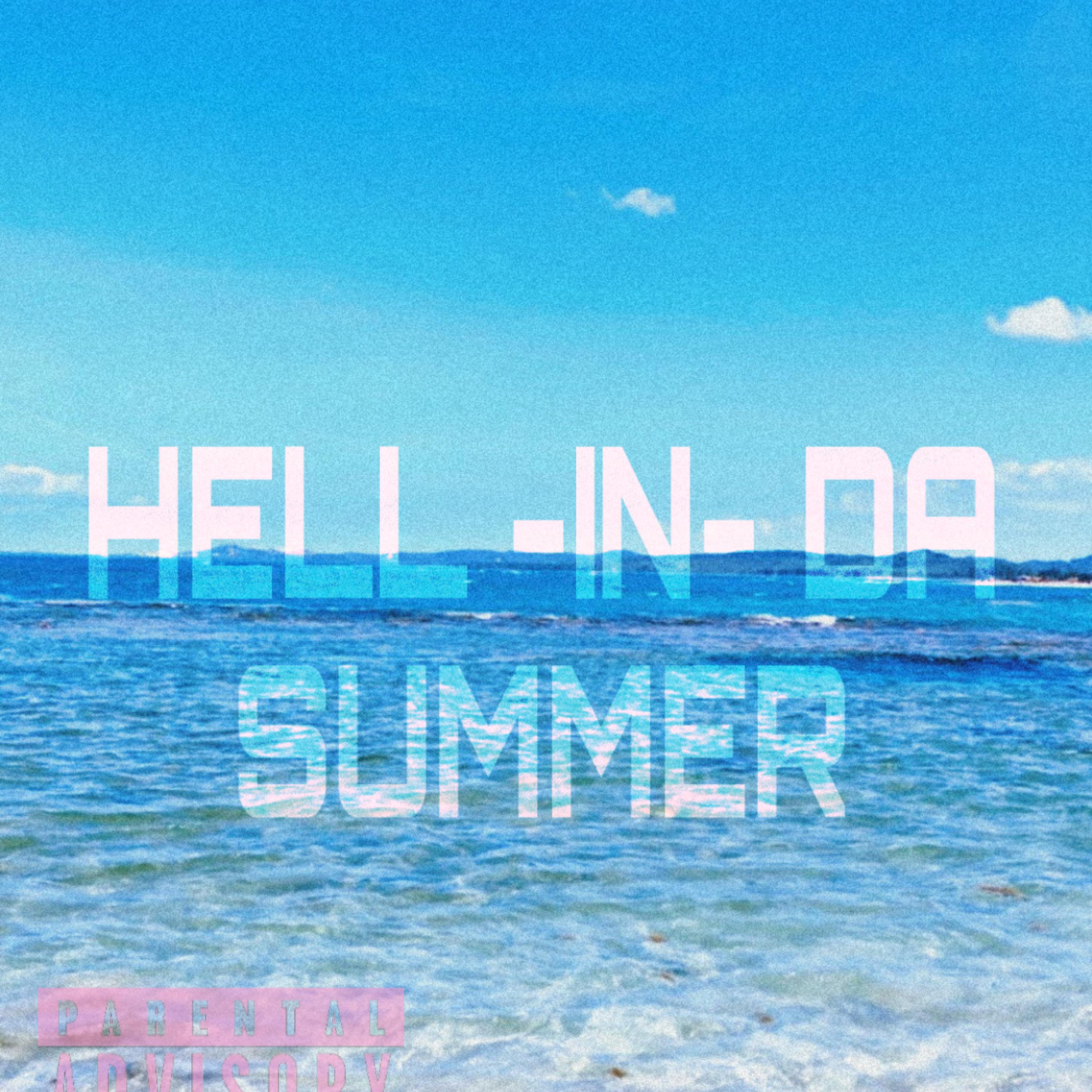 Hell In Da Summer by HELLKAT cover art