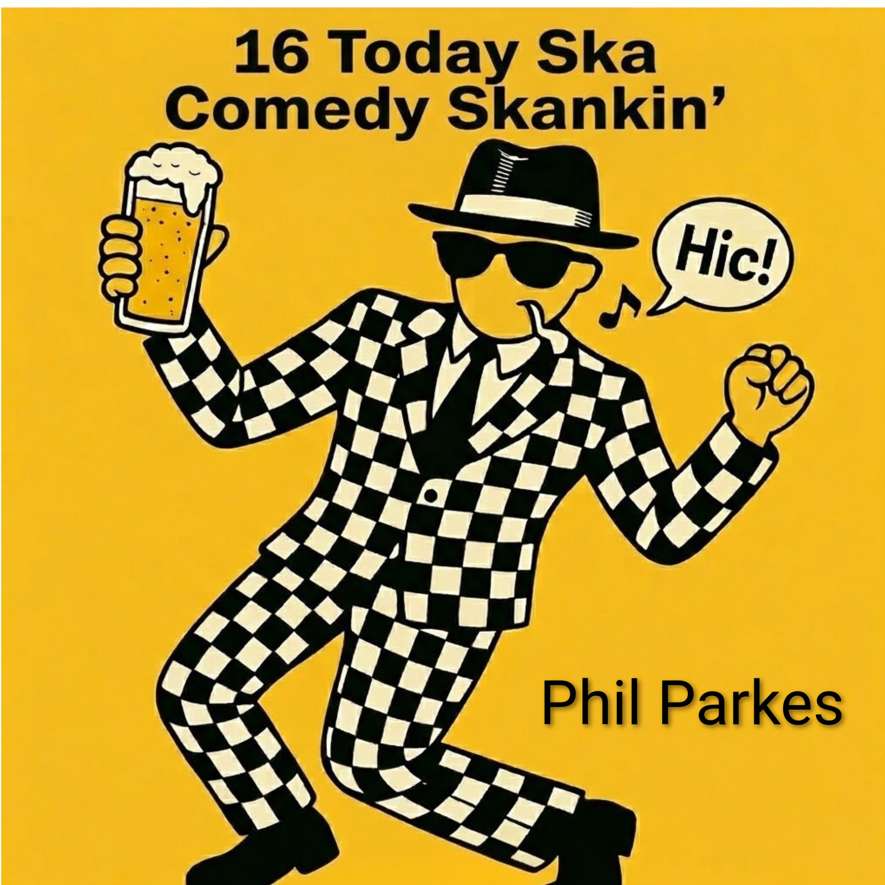 16 Today ska comedy skankin artwork