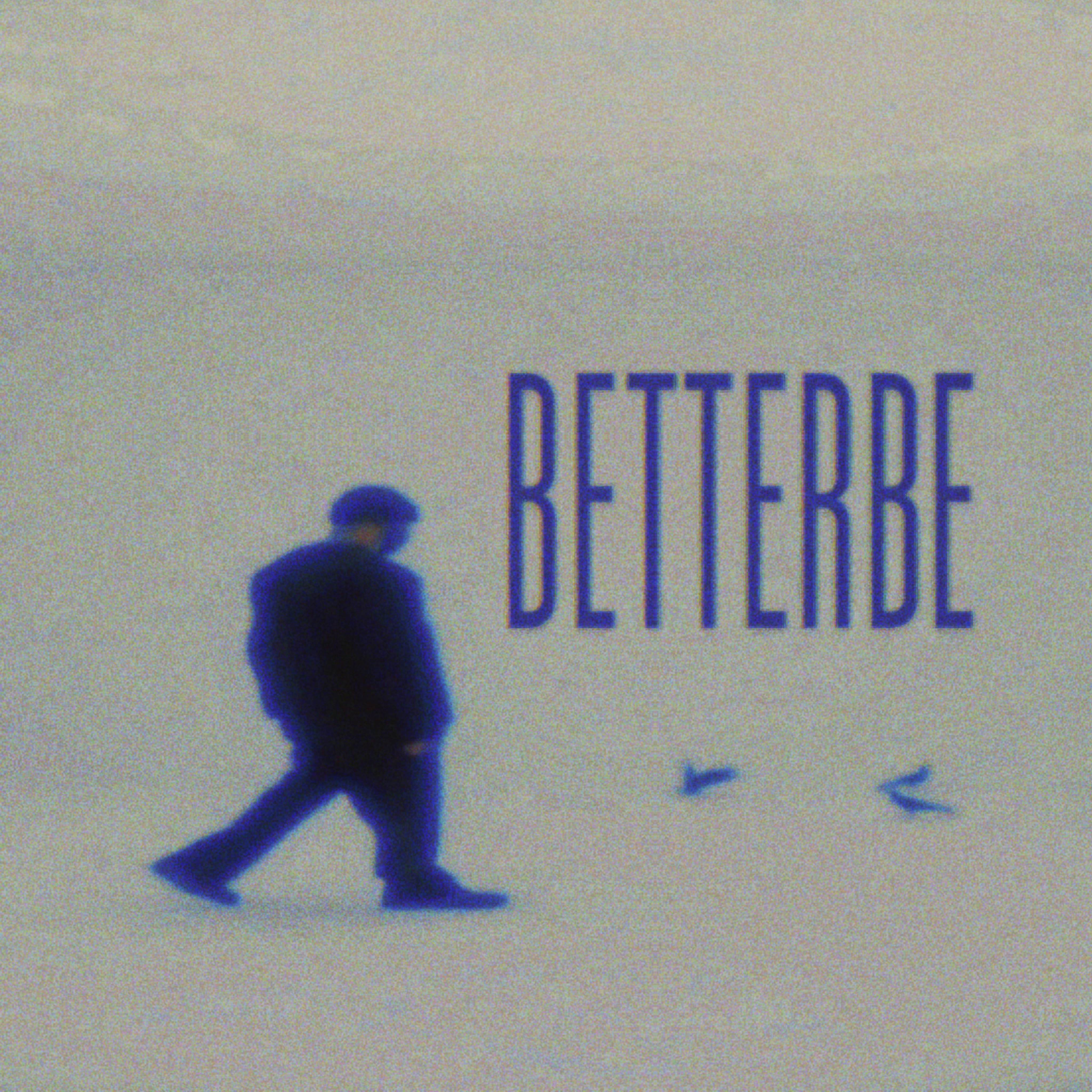 BETTERBE artwork