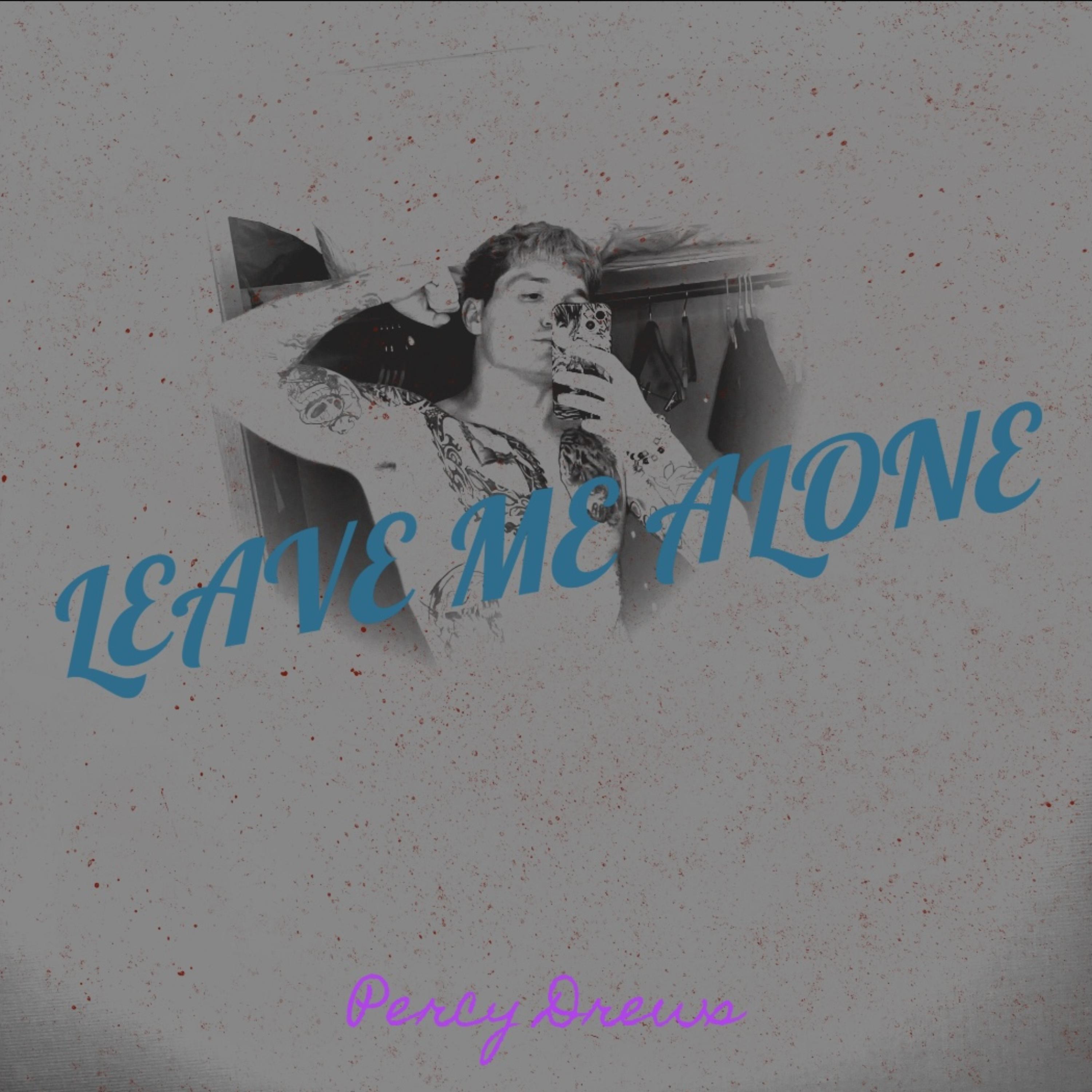 Leave Me Alone by Percy Drews cover art