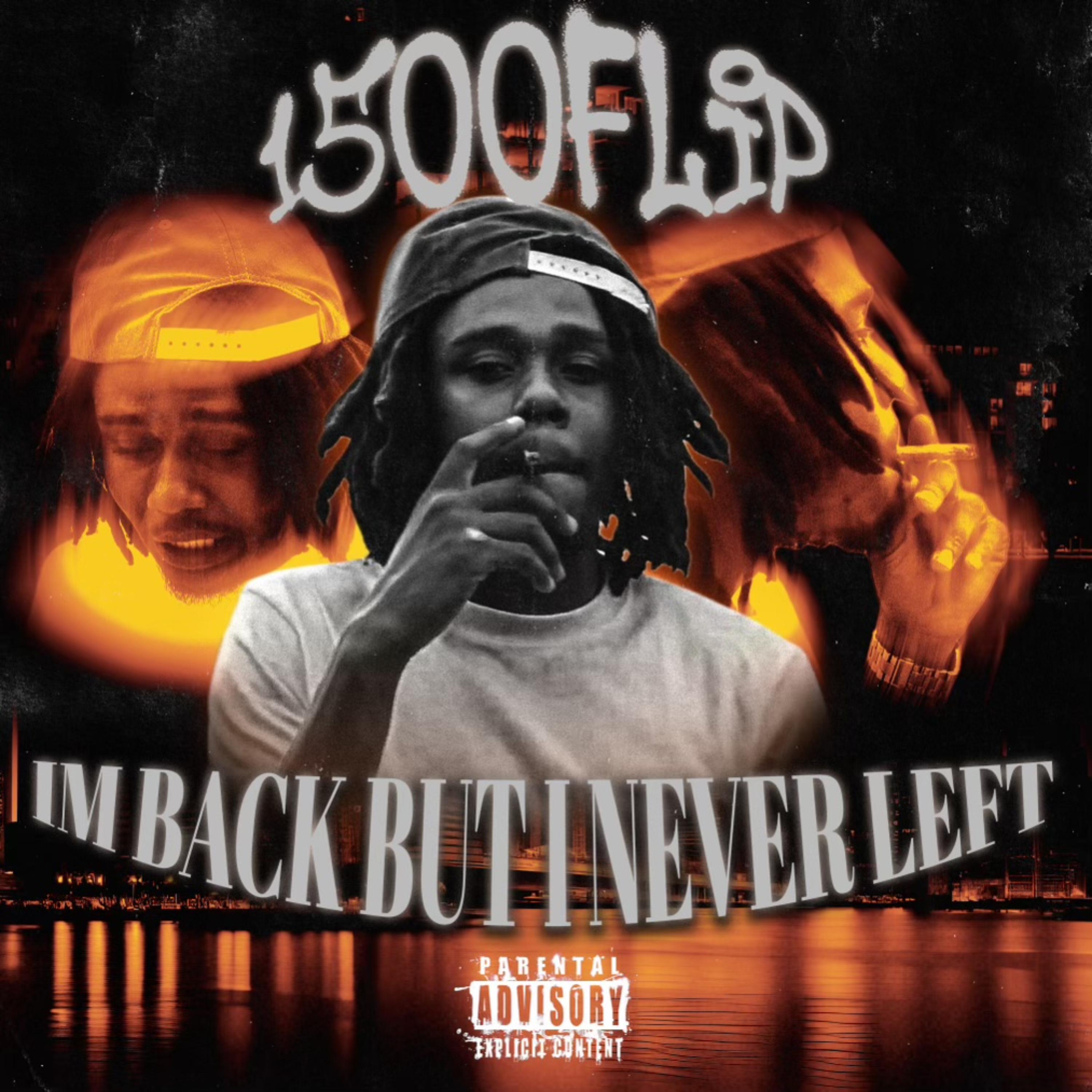I’m Back But I Never Left artwork