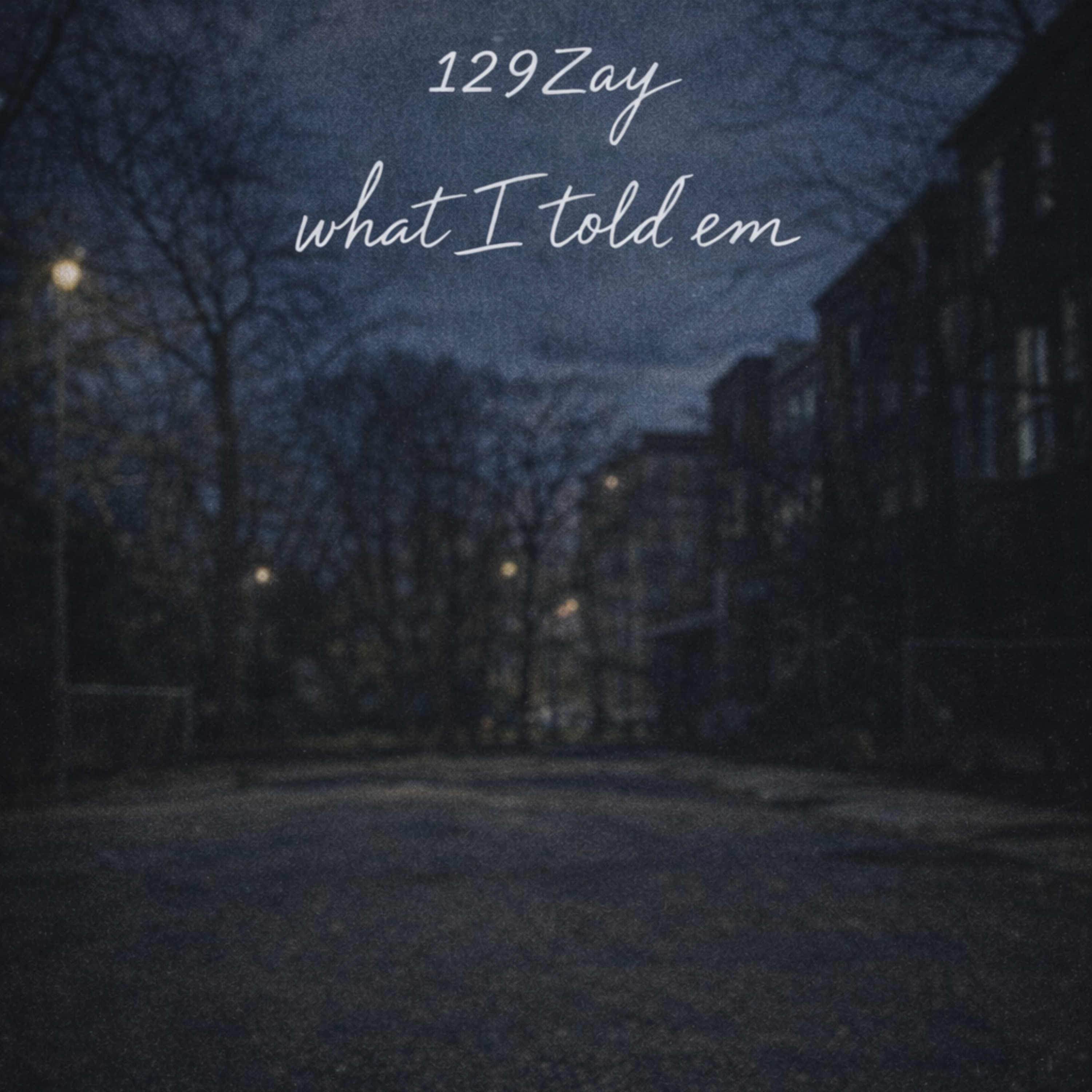 What I Told Em artwork
