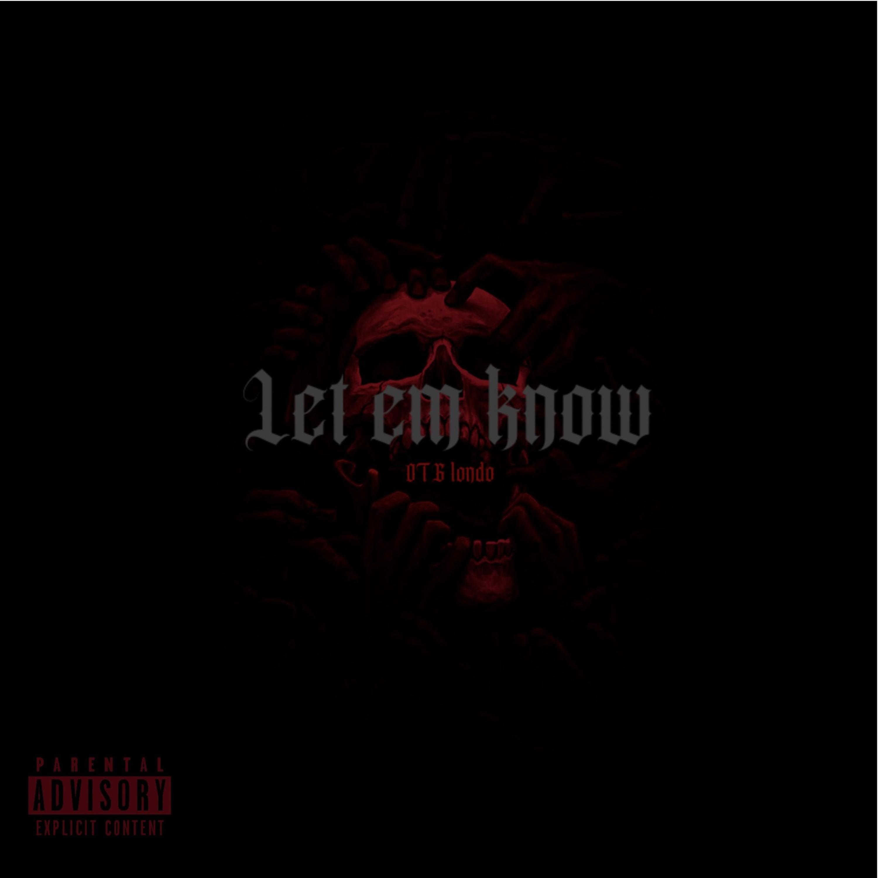 Let Em Know artwork