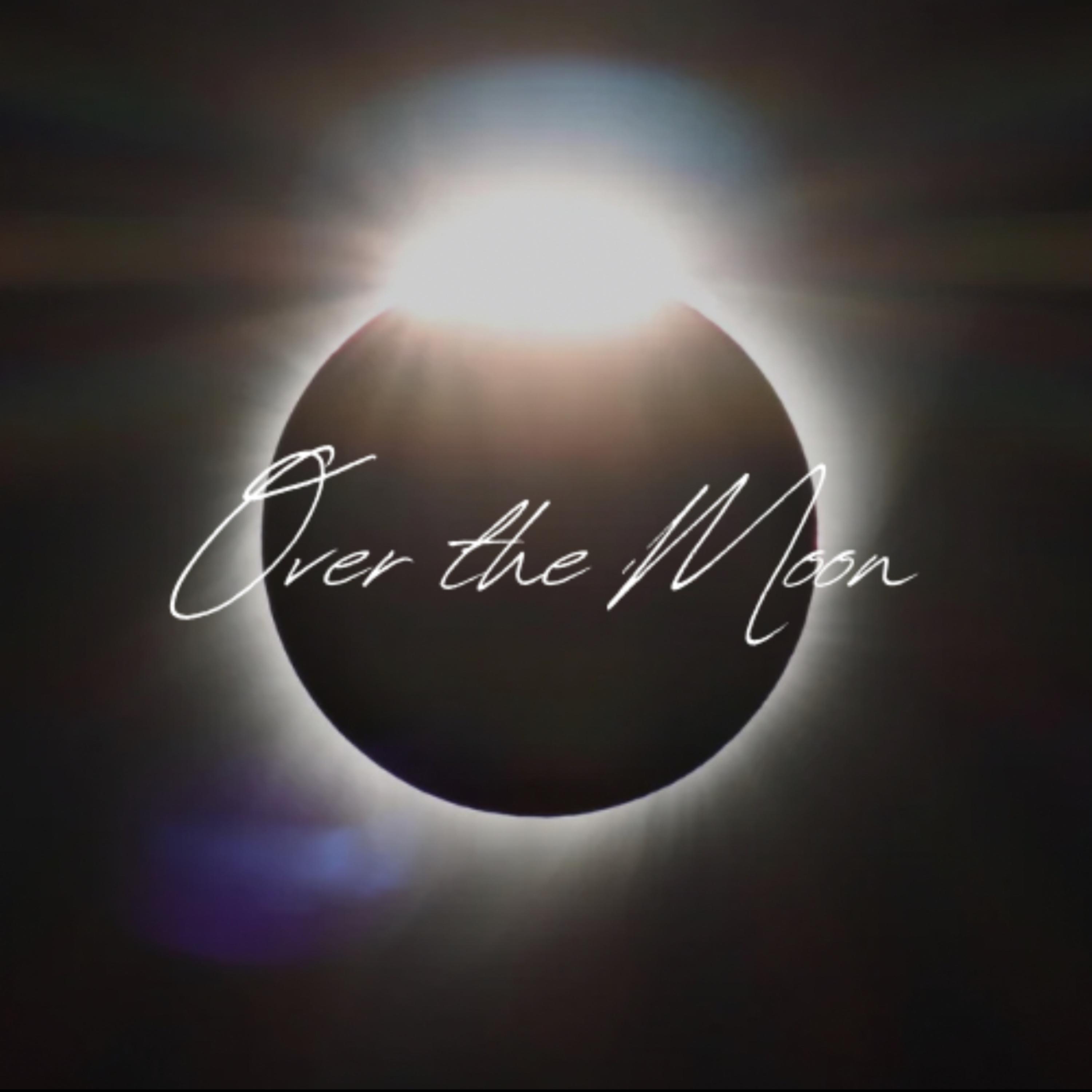 Over The Moon artwork