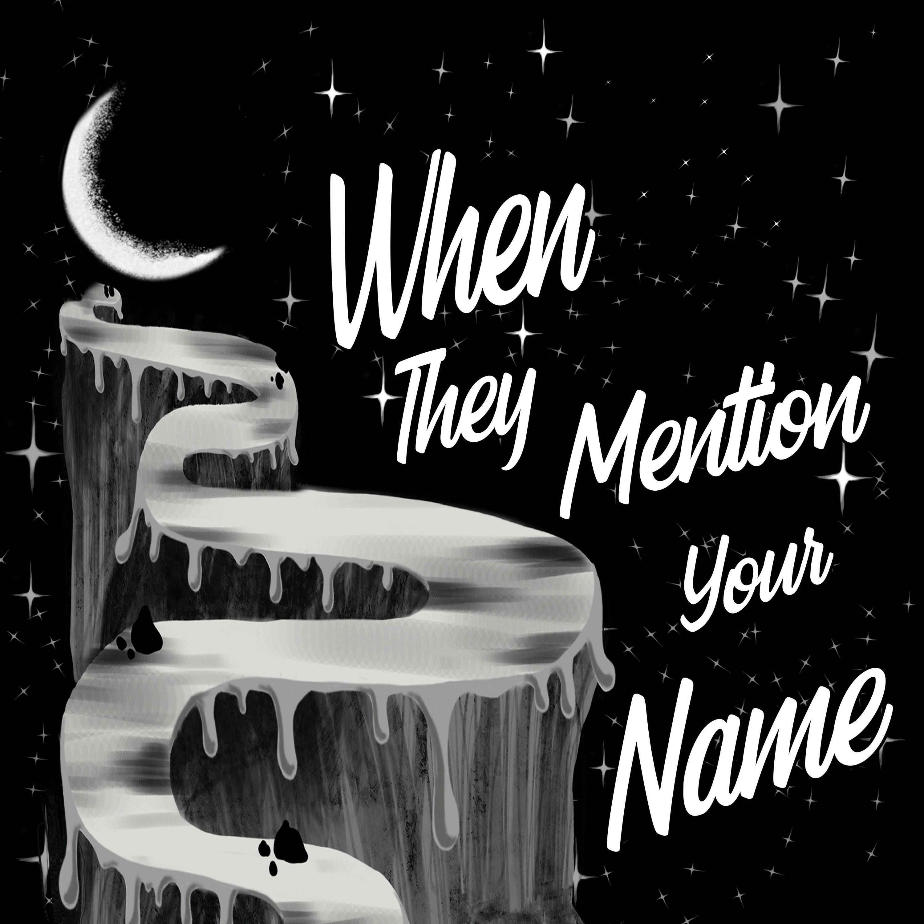 When They Mention Your Name artwork