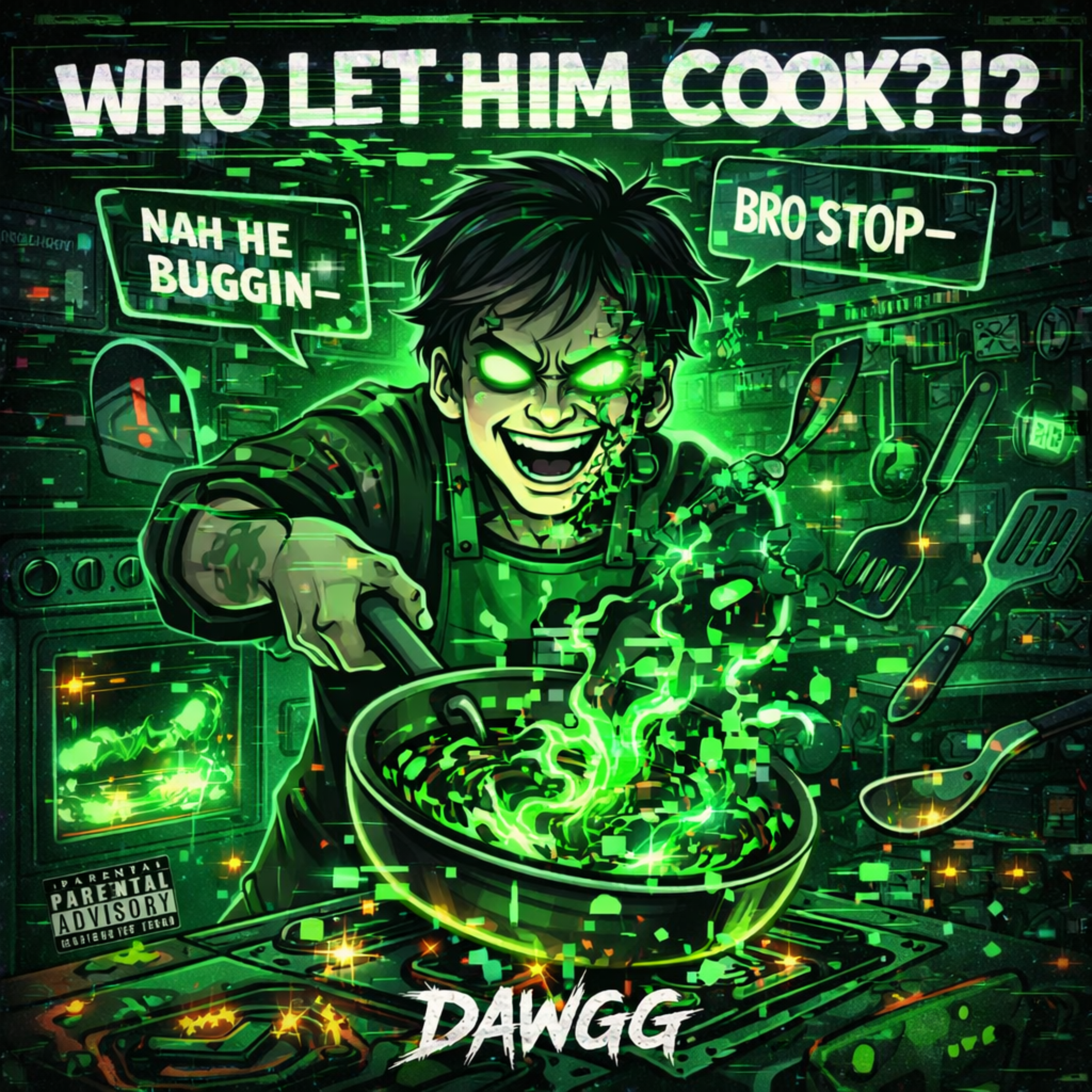 Who Let Him Cook?! by Dawgg cover art