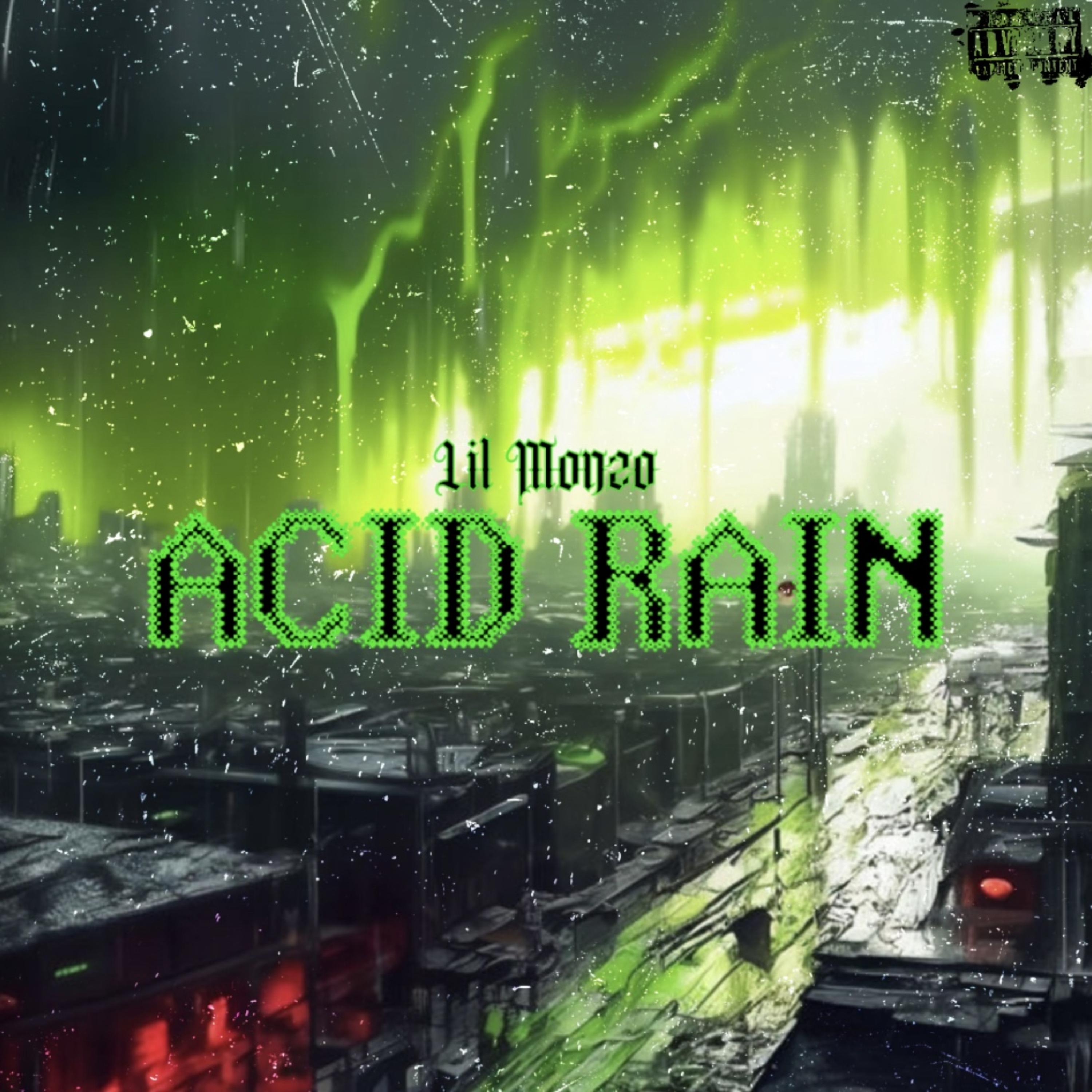 ACID RAIN by LiL Monzo cover art