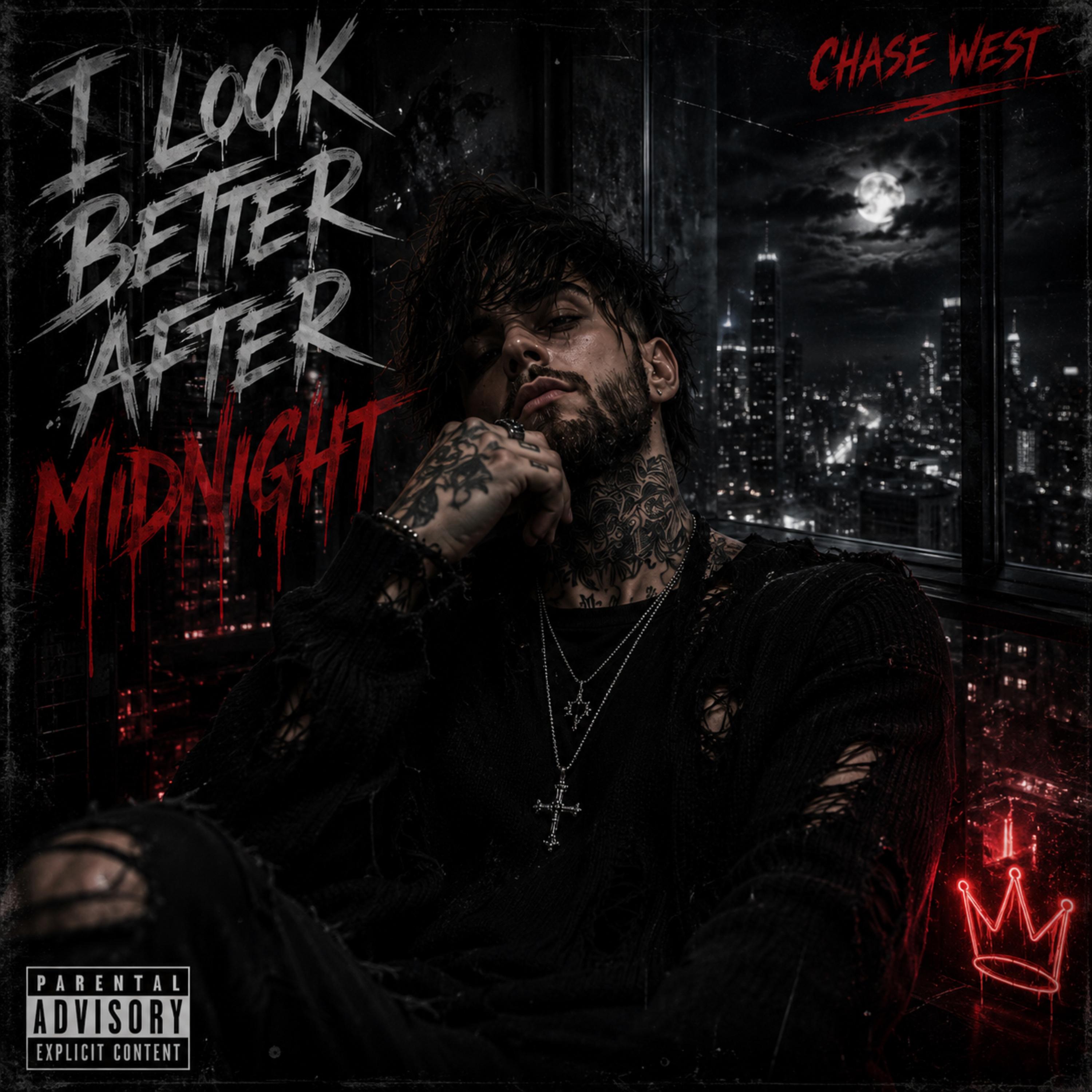 I Look Better After Midnight by $ Chase West cover art