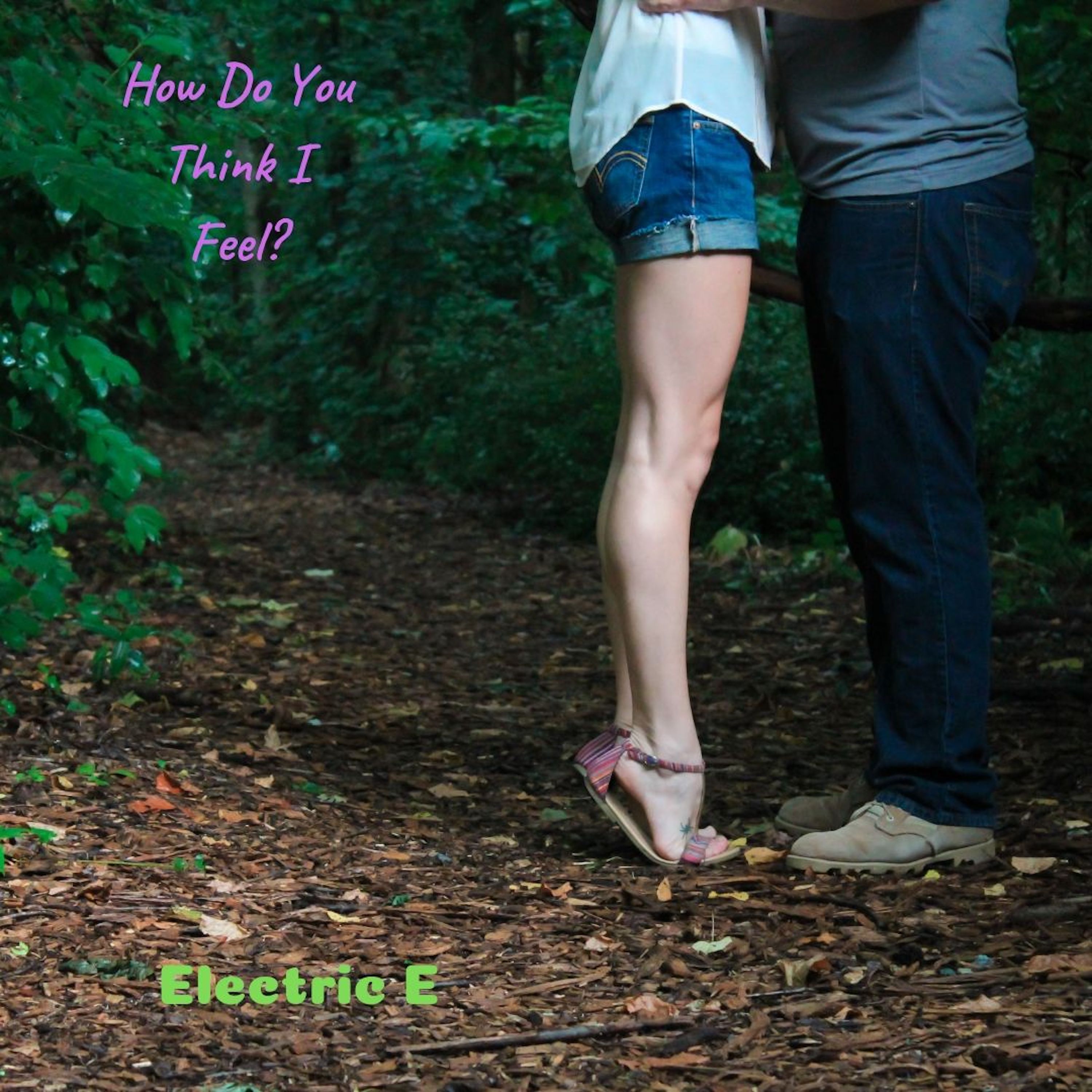 How Do You Think I Feel? artwork