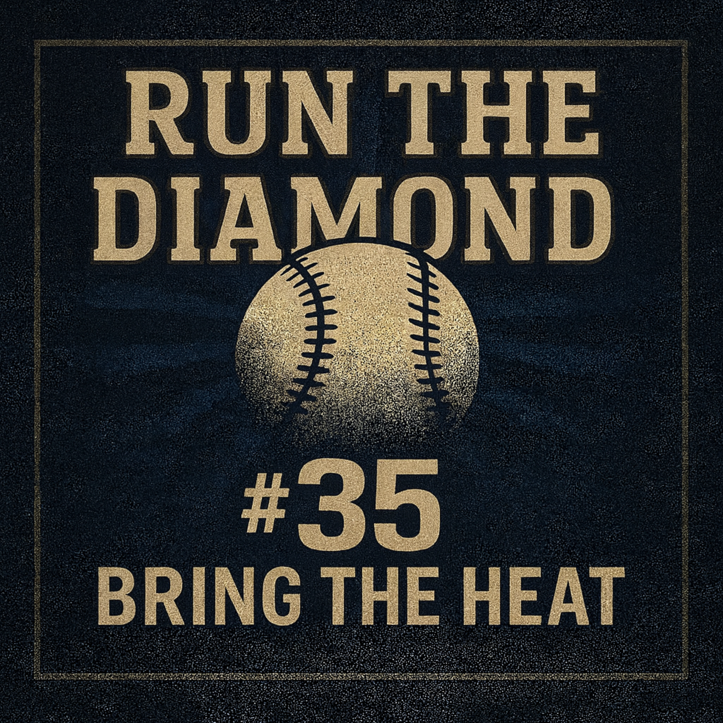 #35 - Bring The Heat artwork