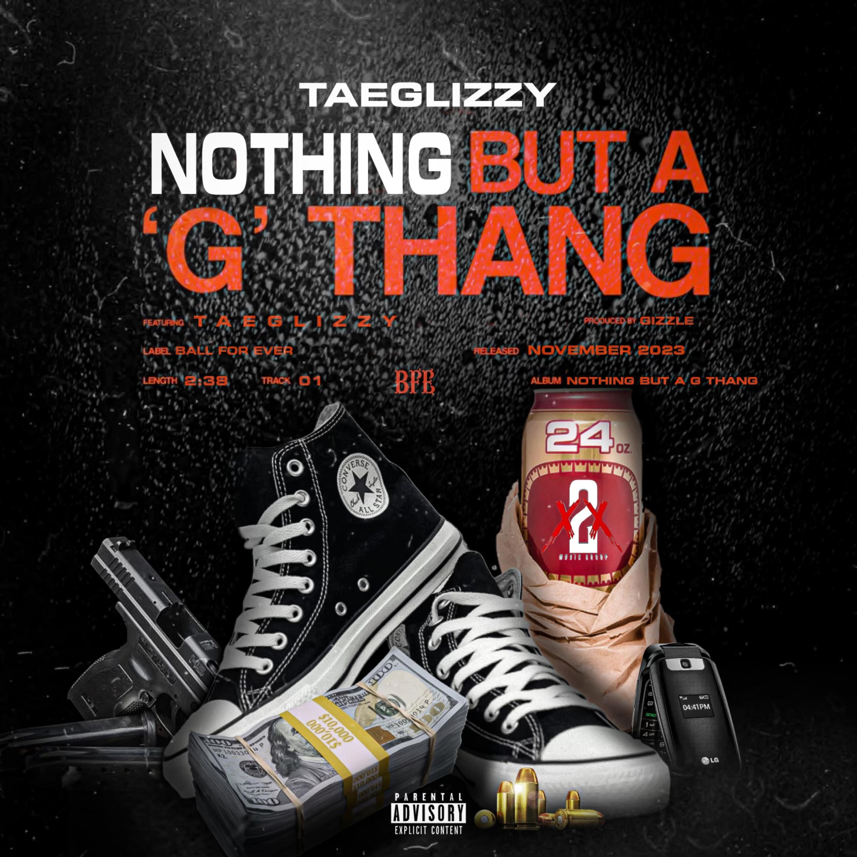 NOTHING BUT A ‘G’ THANG artwork