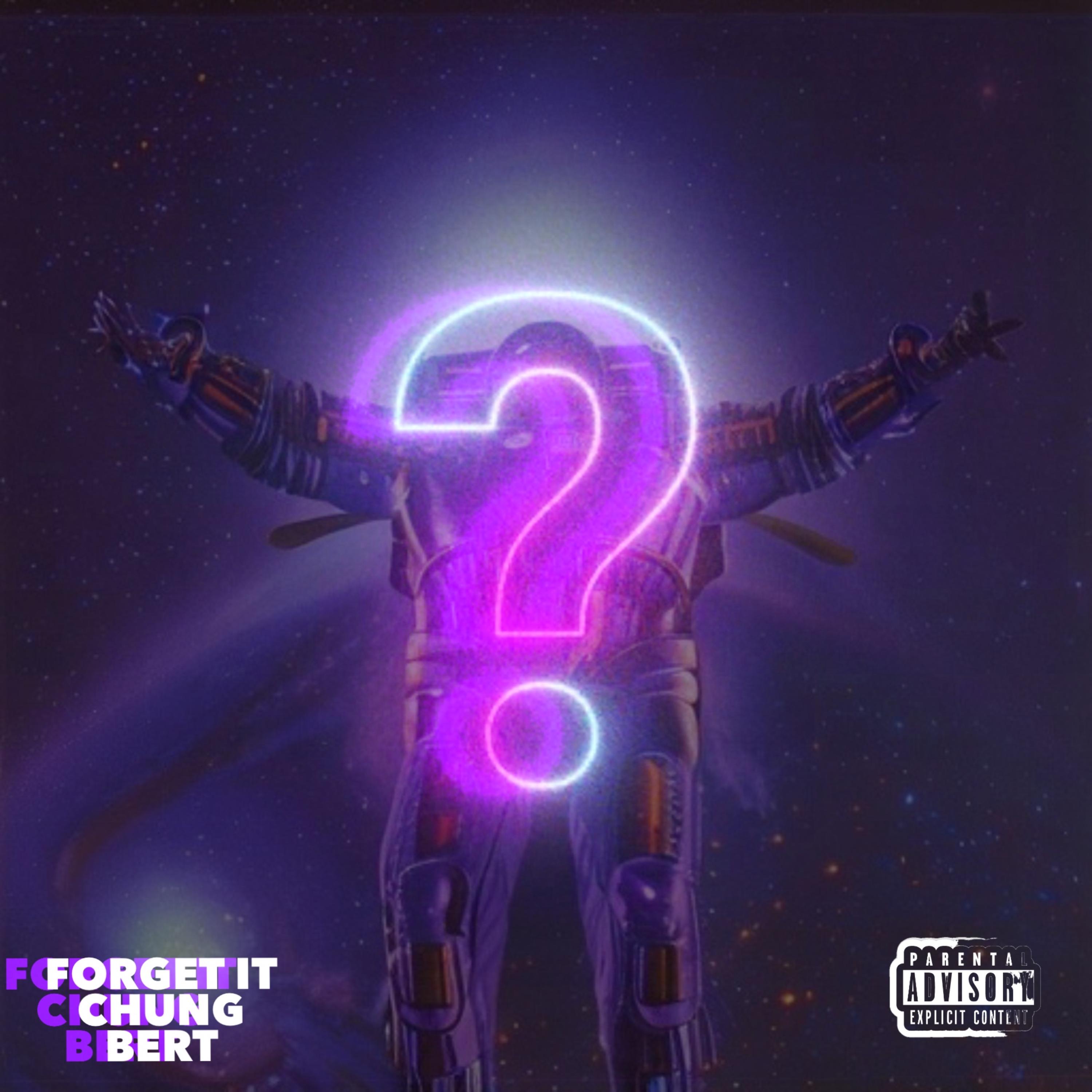 Forget It by Chung Bert cover art