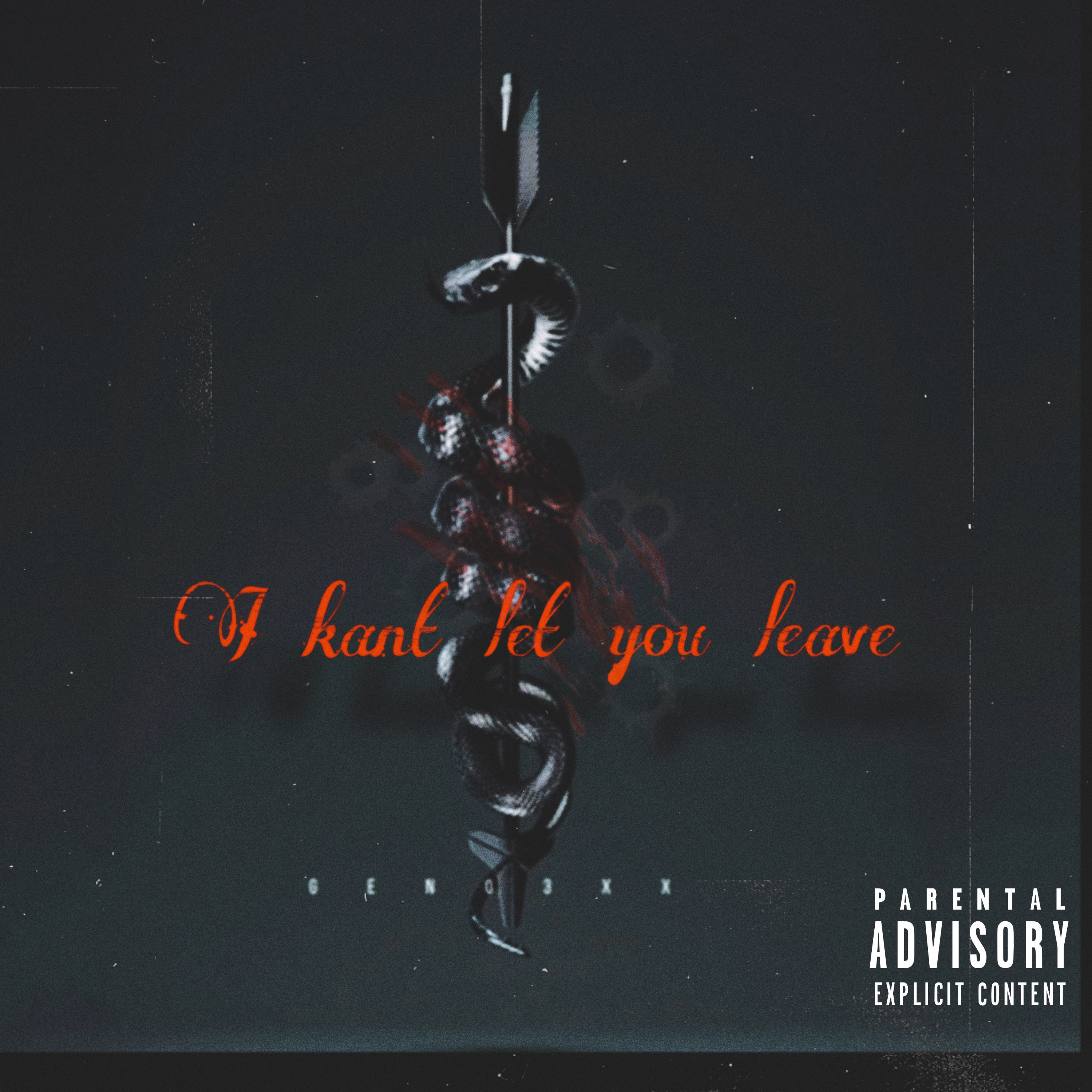 Kant Let You Leave artwork