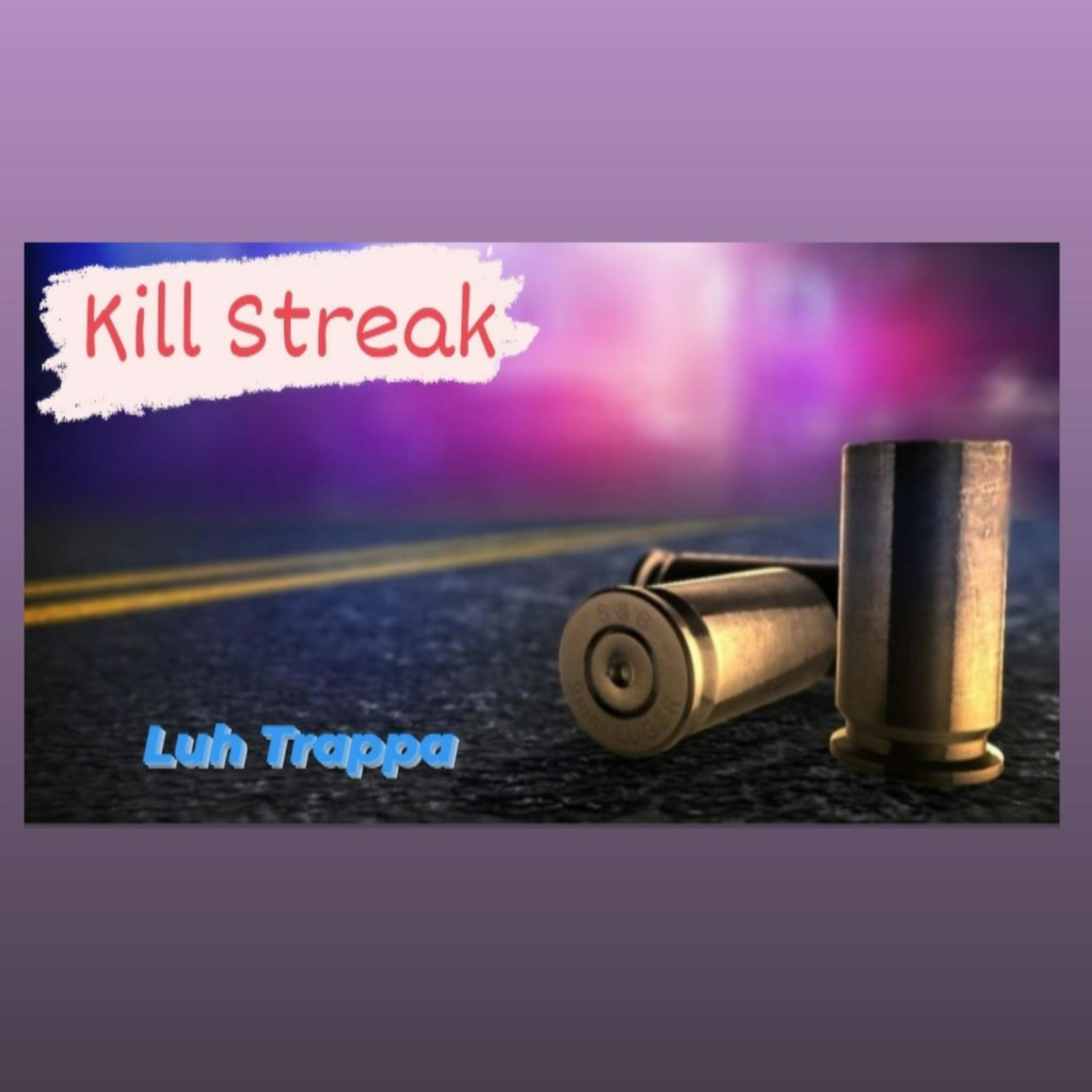 Kill Streak by BFivee Trapp cover art