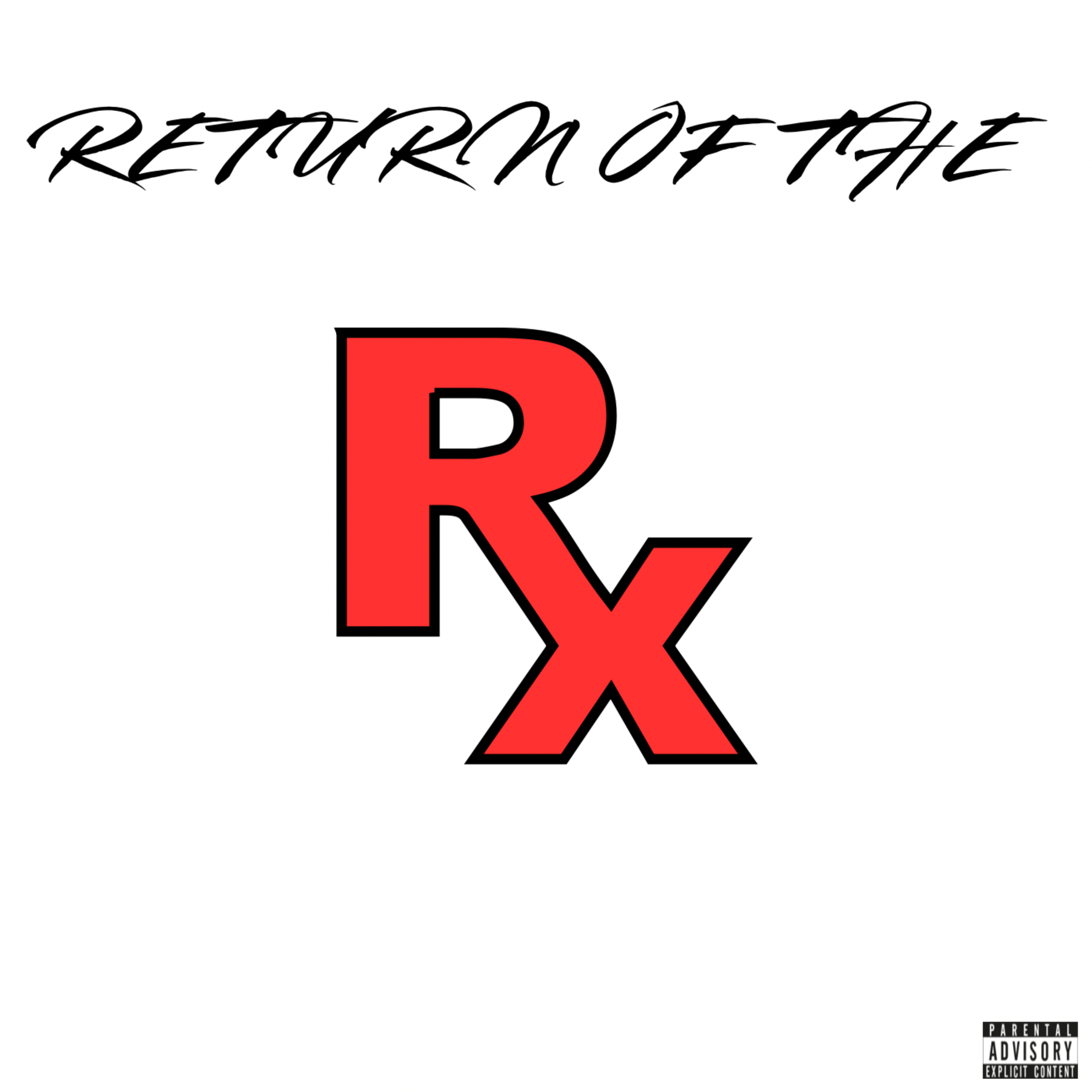 RETURN OF THE RX by RxPeso cover art
