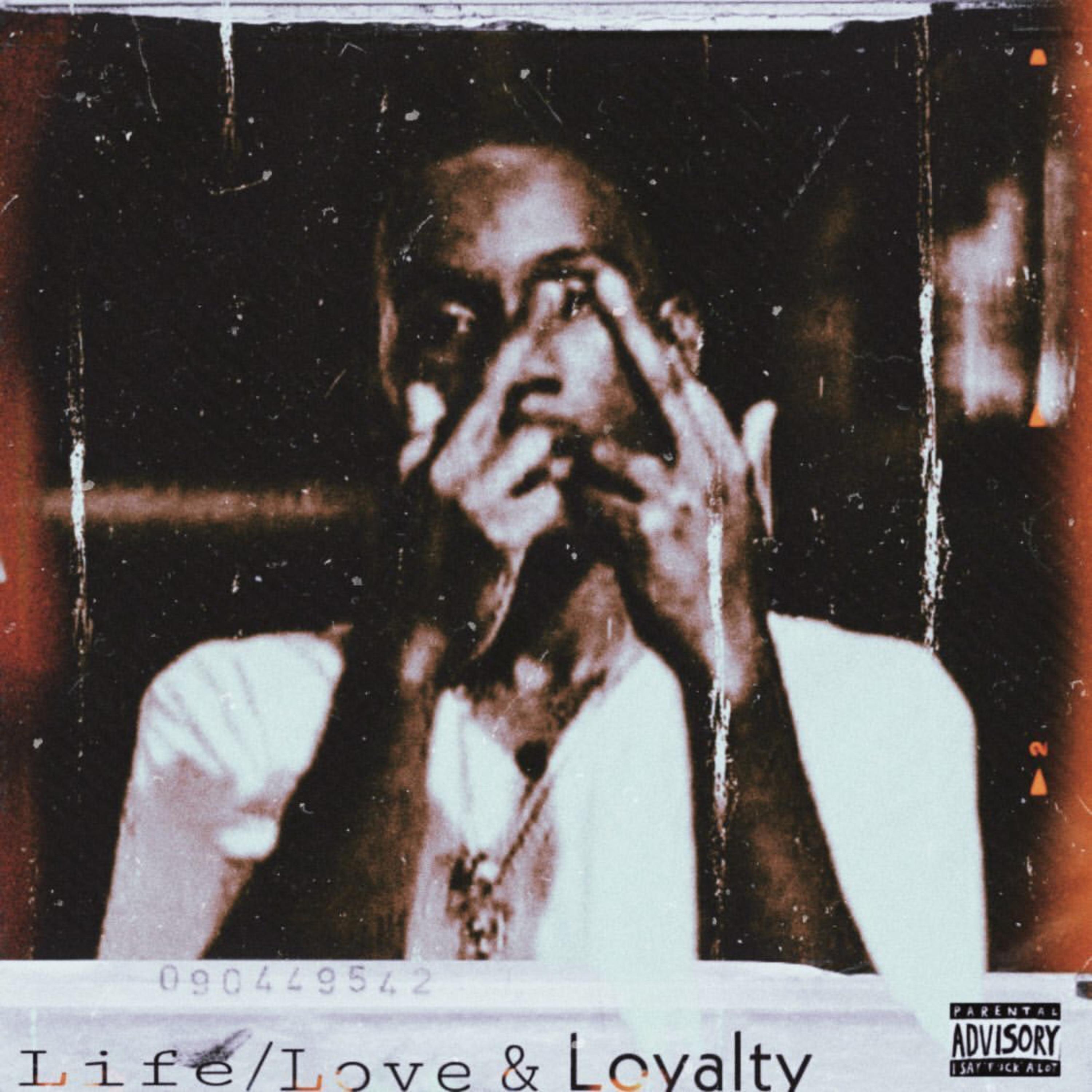 Life Love & Loyalty artwork