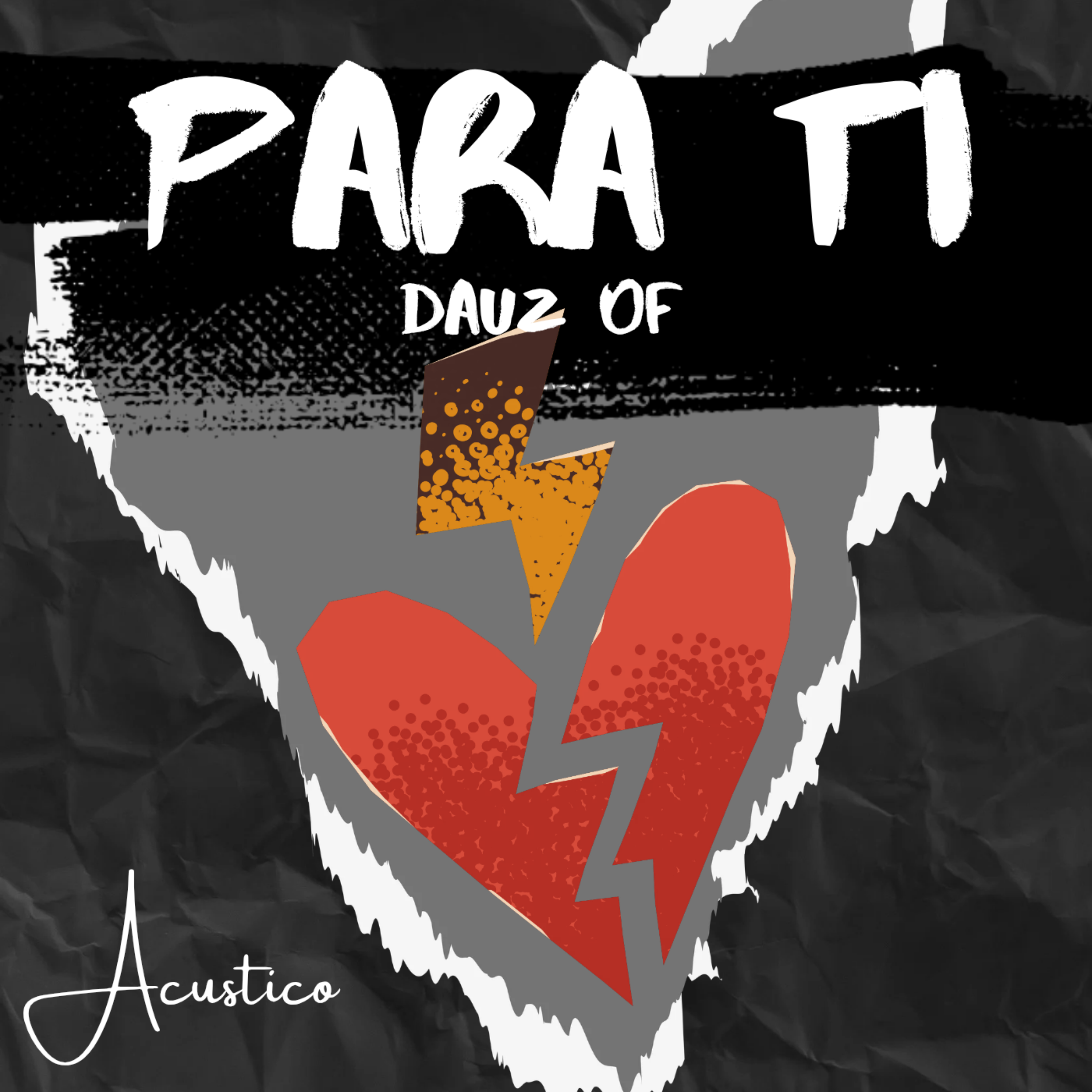 Para ti (ACUSTICO) by DAUZ OF cover art